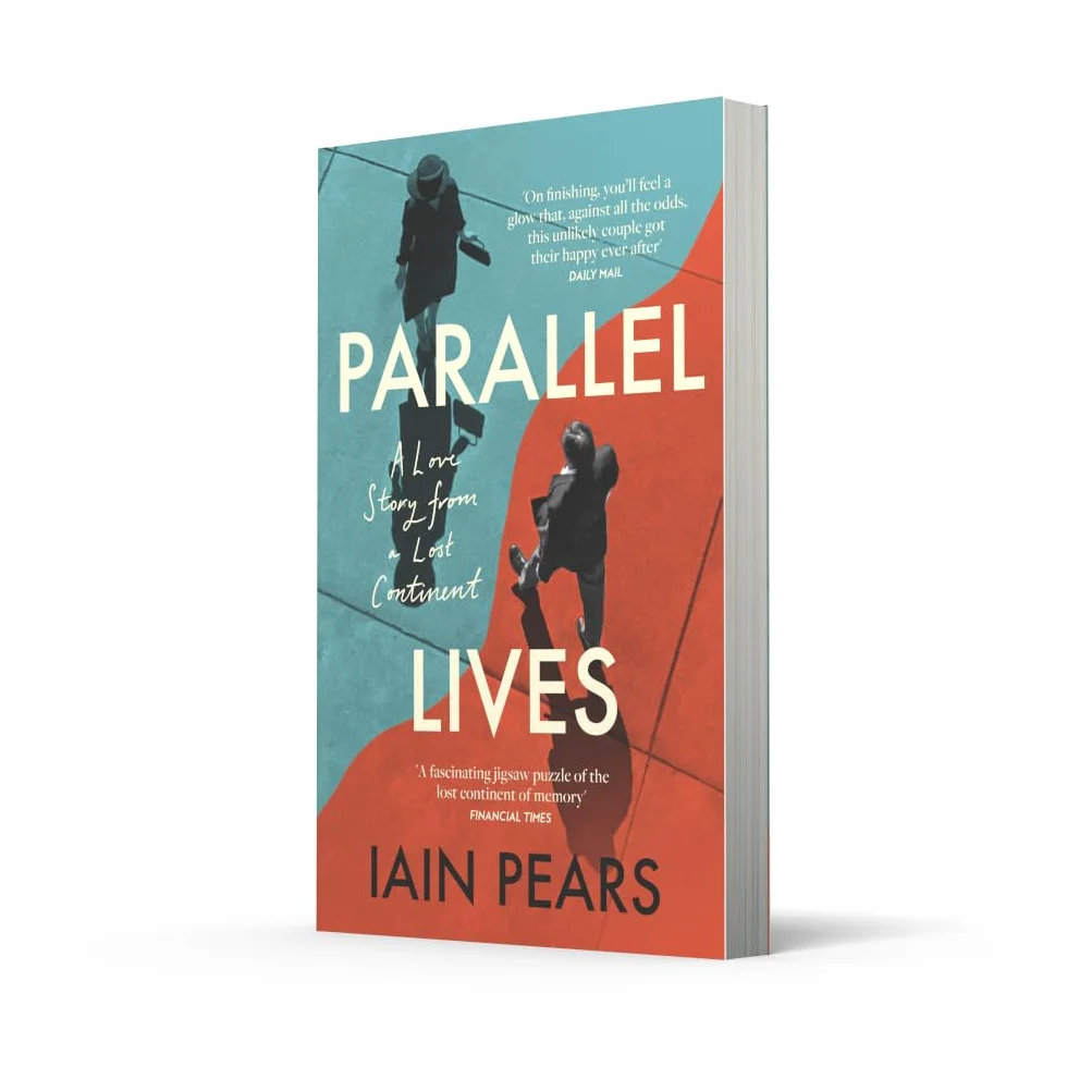Parallel Lives: A Love Story from a Lost Continent, From the Bestselling Author of ‘An Instance of the Fingerpost’