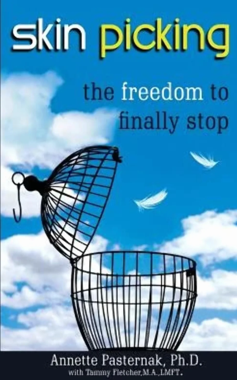 Skin Picking: The Freedom to Finally Stop