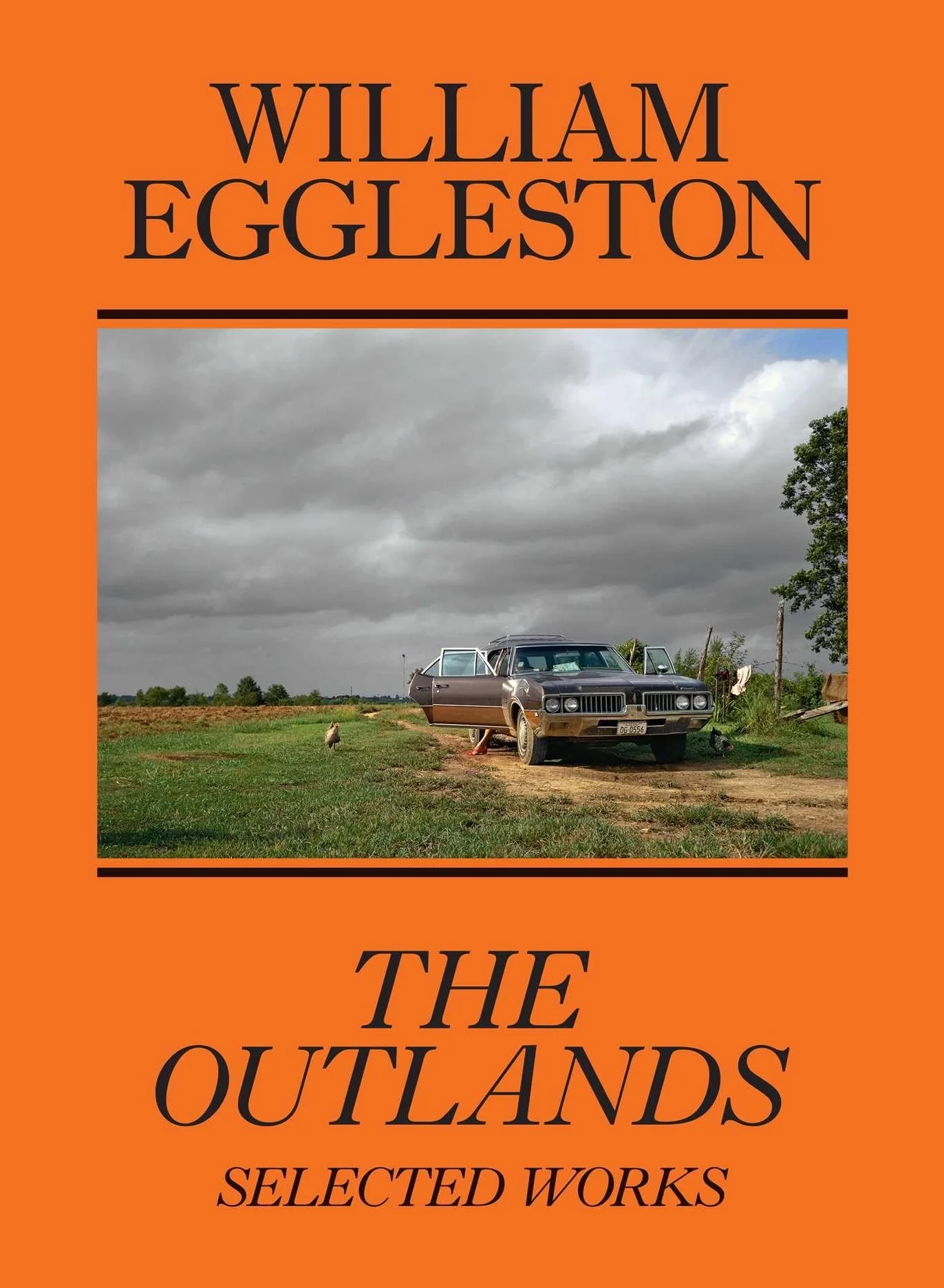 William Eggleston The Outlands, Selected Works /anglais