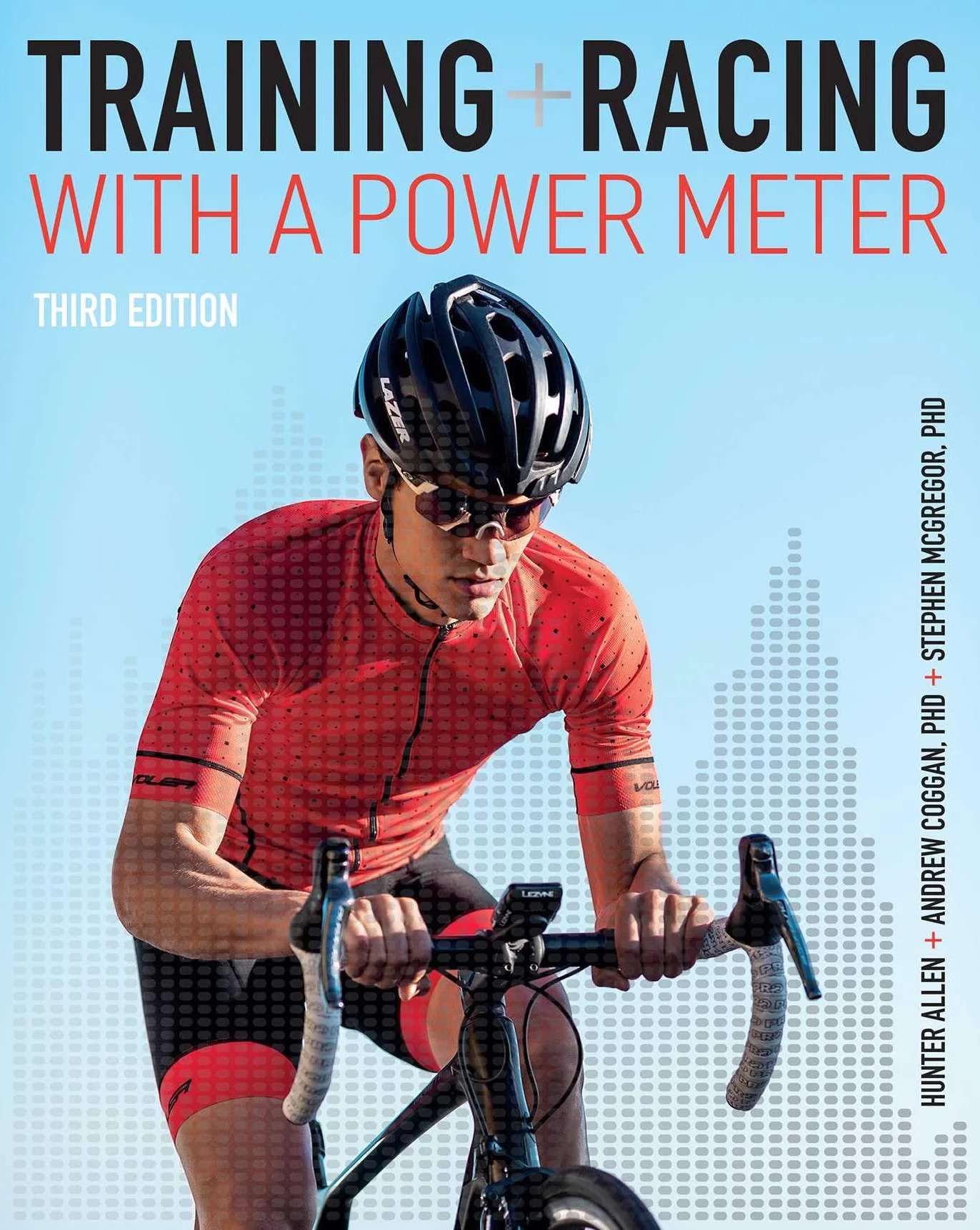 Training and Racing with a Power Meter: Third Edition