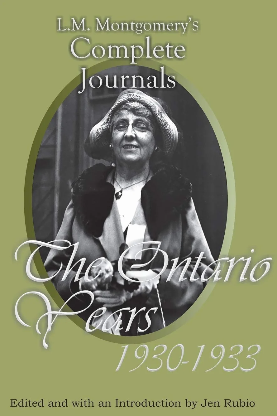 L.M. Montgomery's Complete Journals: The Ontario Years, 1930-1933