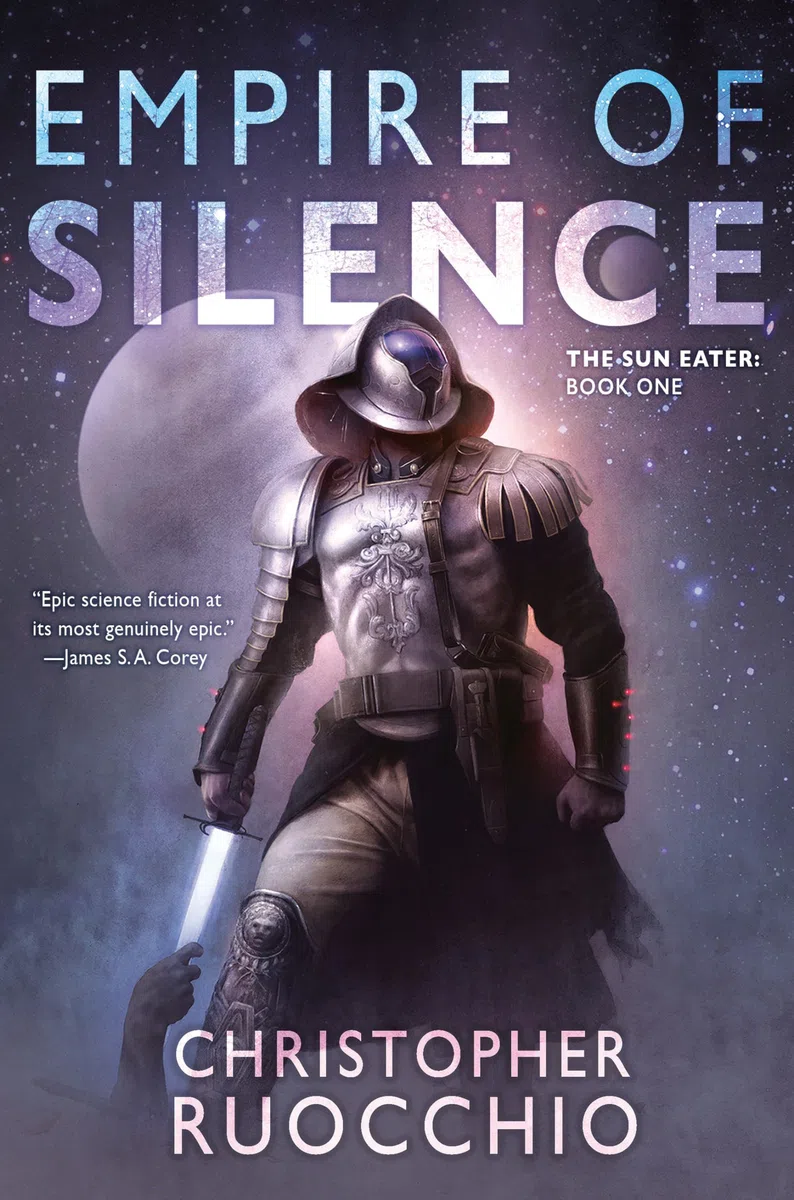 Empire of Silence: The Sun Eater: Book One: 1