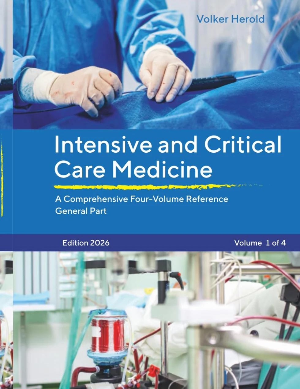 Intensive and Crirical Care Medicine: A Comprehensive Four-Volume Reference 2026 Update – Volume 1 of 4