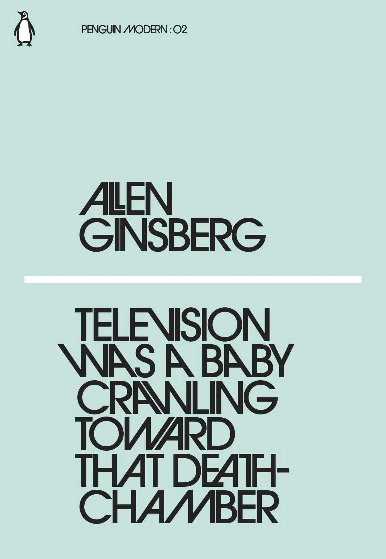 Television Was a Baby Crawling Toward That Deathchamber: Allen Ginsberg