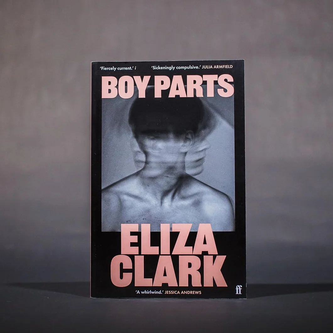 Boy Parts: From the author of PENANCE