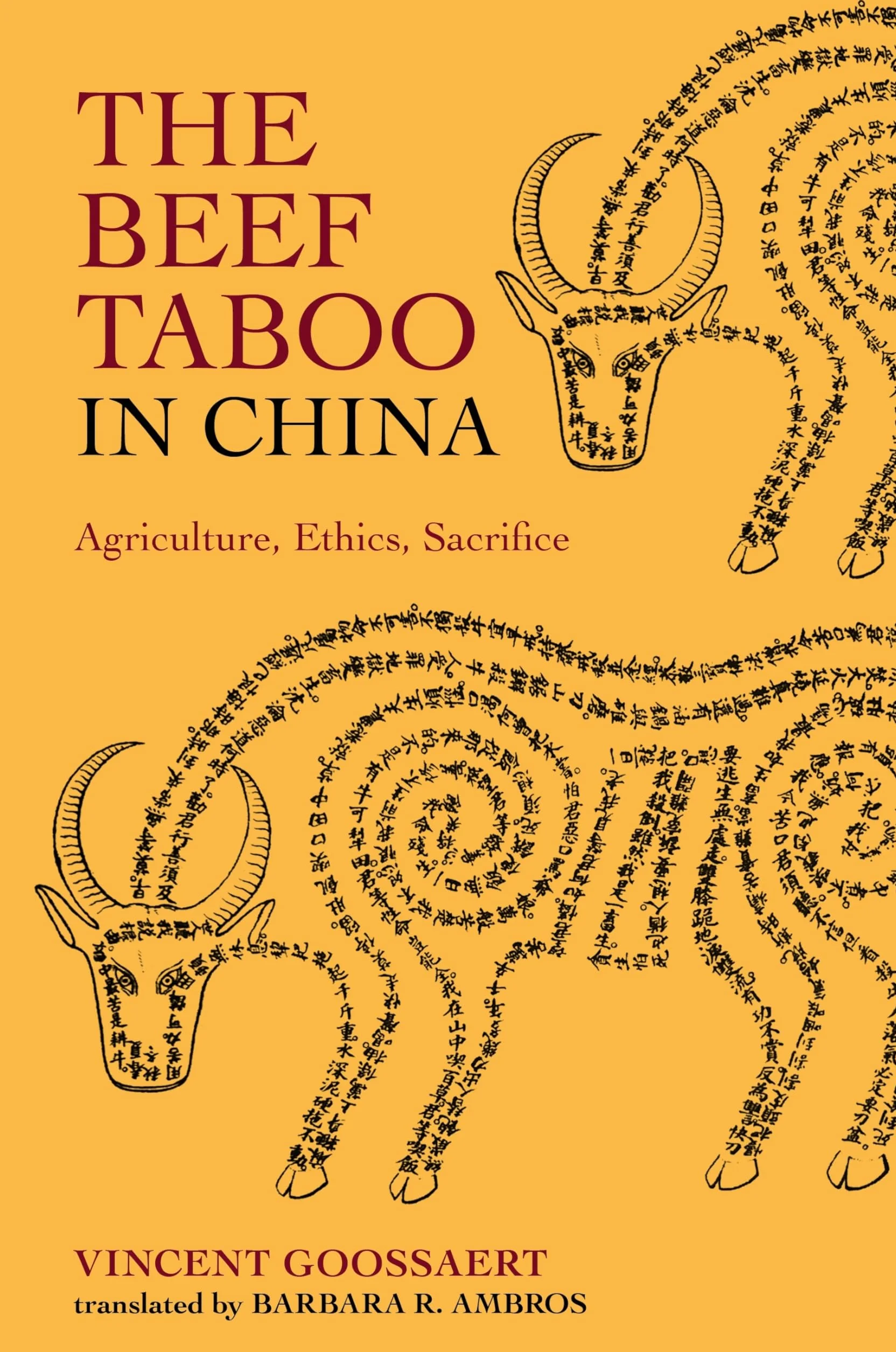 The Beef Taboo in China: Agriculture, Ethics, Sacrifice