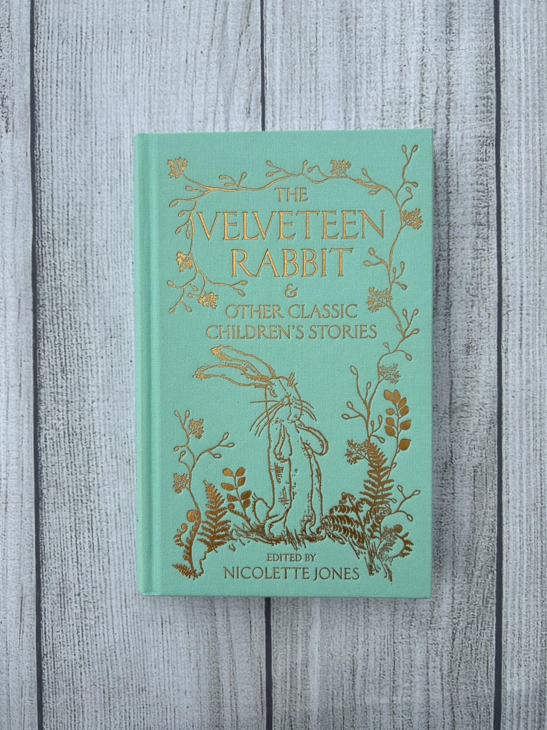 The Velveteen Rabbit & Other Classic Children's Stories