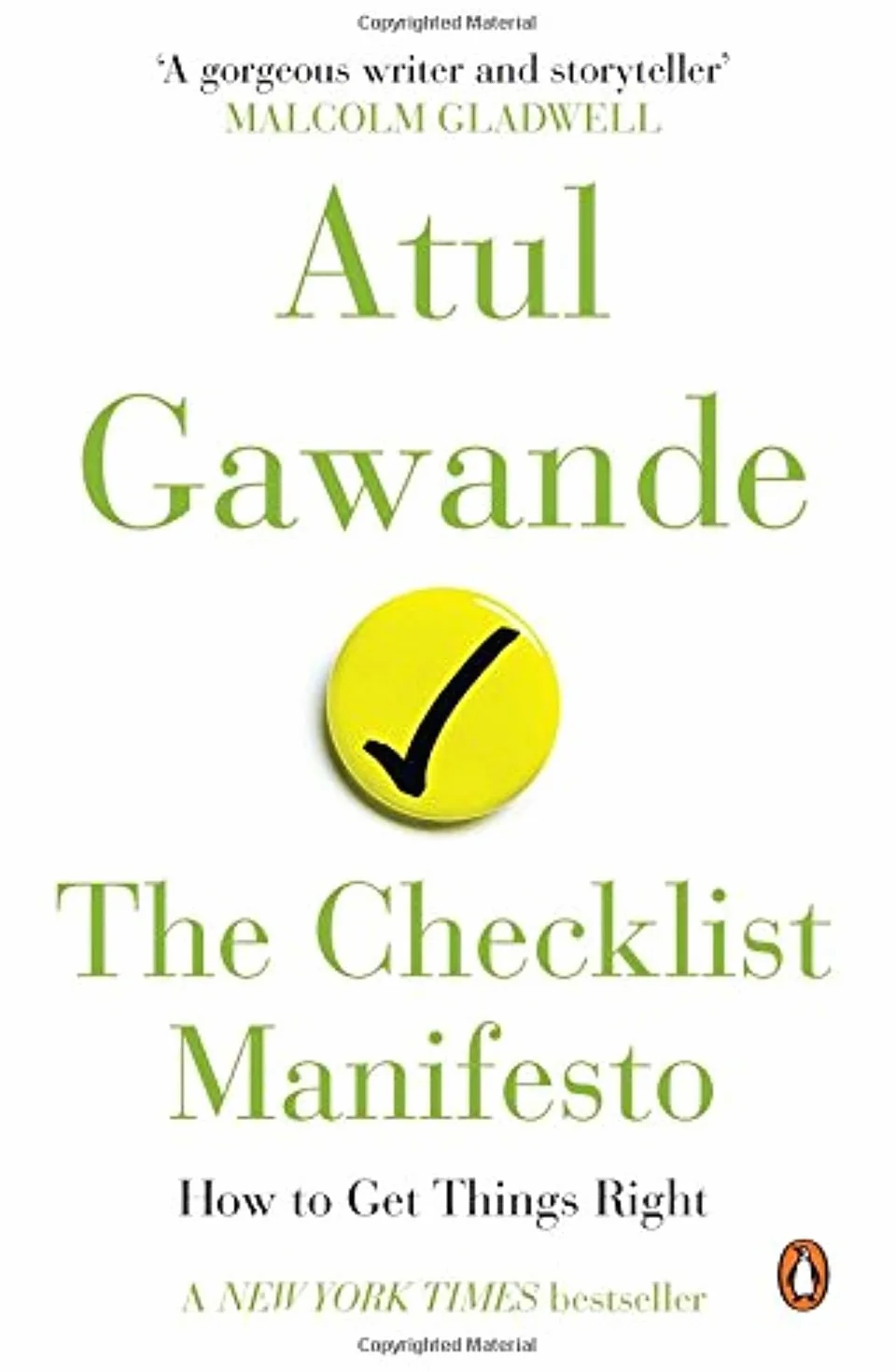 The Checklist Manifesto : How to Get Things Right (R/J)