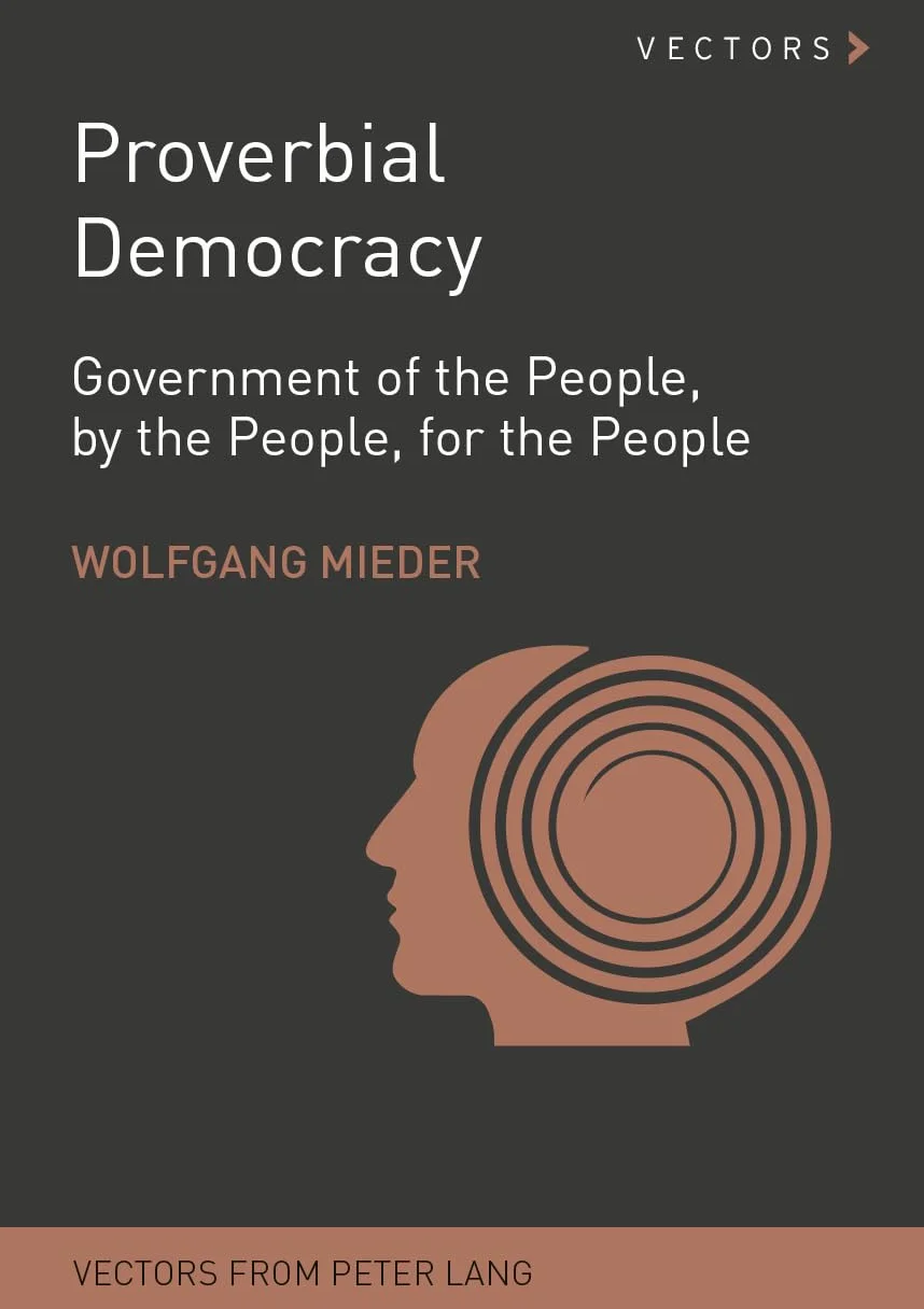 Proverbial Democracy: Government of the People, by the People, for the People