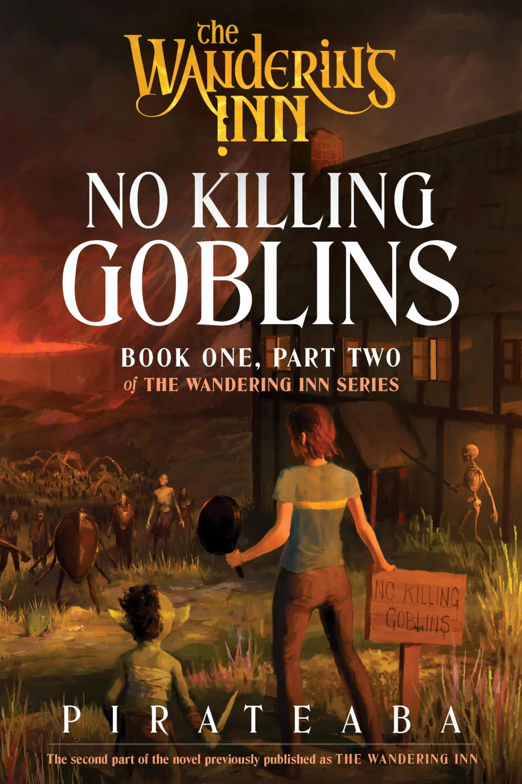 No Killing Goblins: Book One, Part Two of The Wandering Inn Series: 2