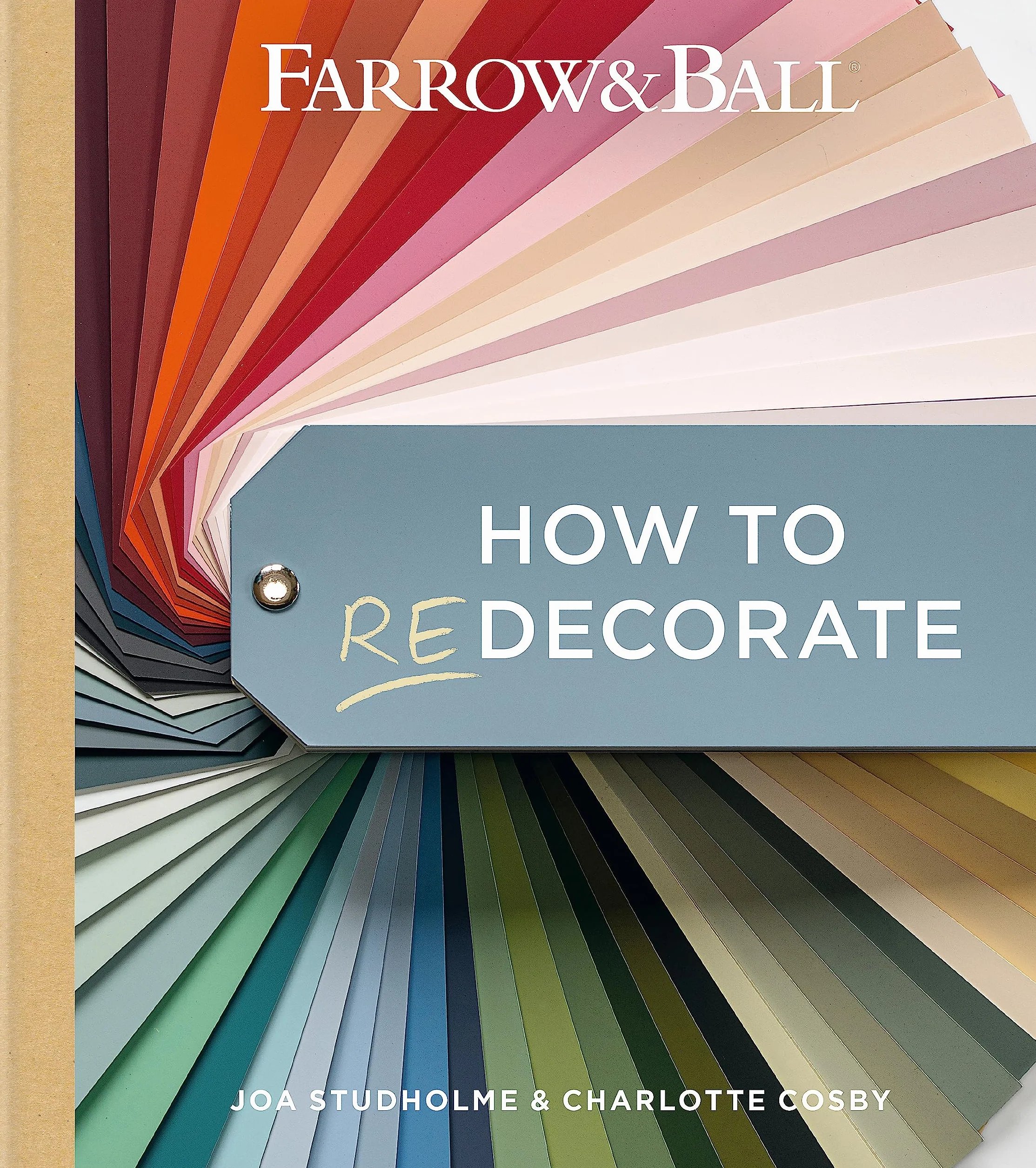 Farrow & Ball How to Redecorate: Transform Your Home with Paint & Paper