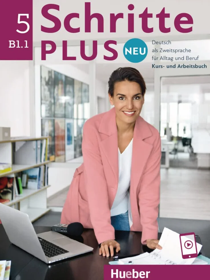 SCHRITTE PLUS.NEU 5 Kb&Ab: Deutsch als Zweitsprache für Alltag und Beruf / Kursbuch und Arbeitsbuch mit Audios online