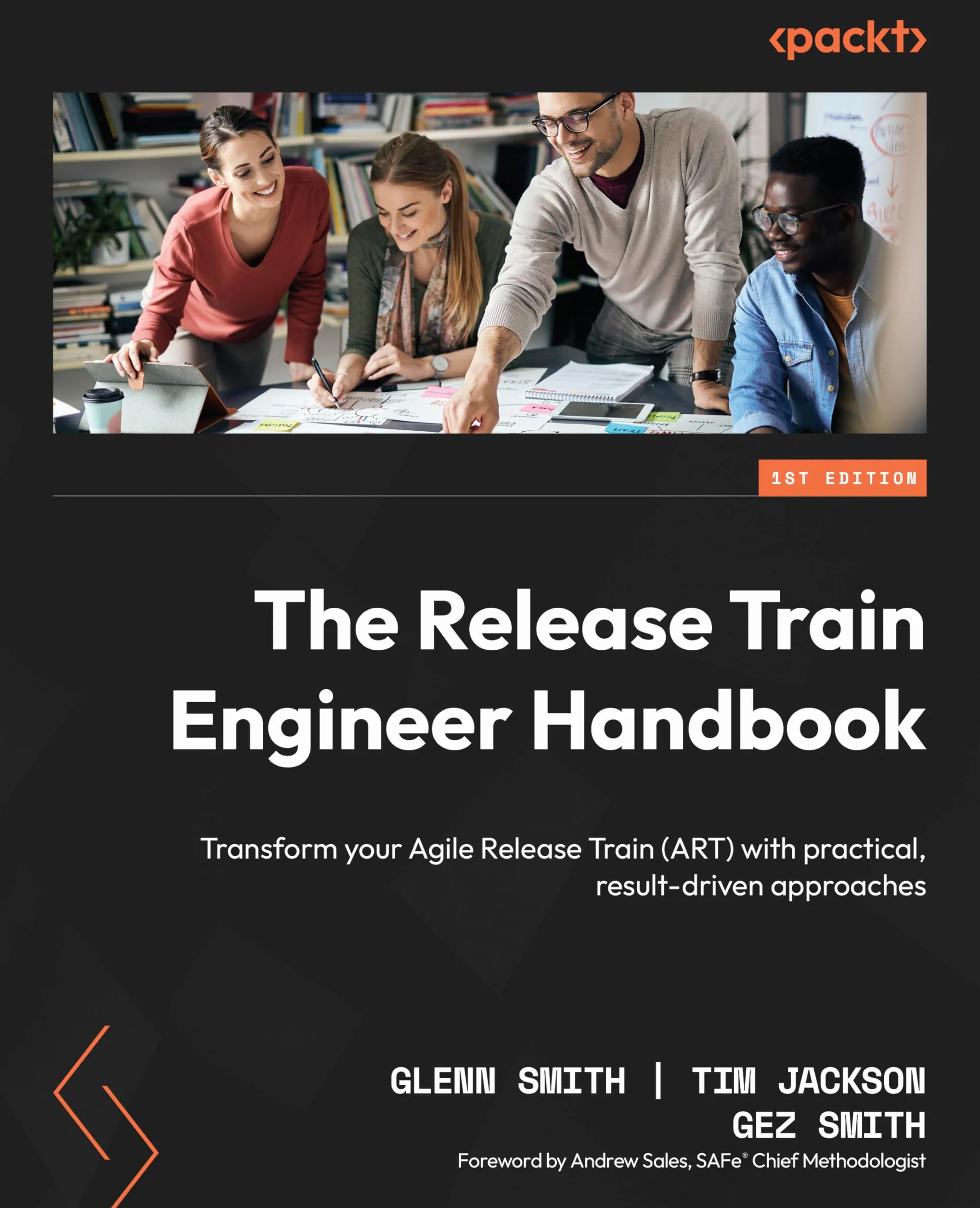 The Release Train Engineer Handbook: Transform your Agile Release Train (ART) with practical, result-driven approaches