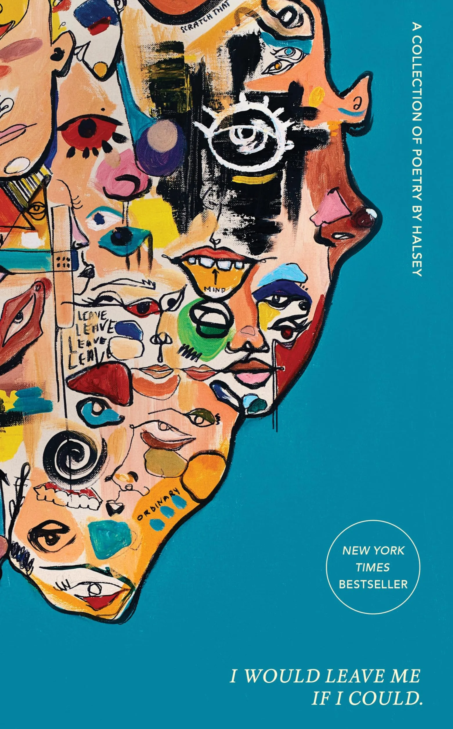 I Would Leave Me If I Could.: A Collection of Poetry