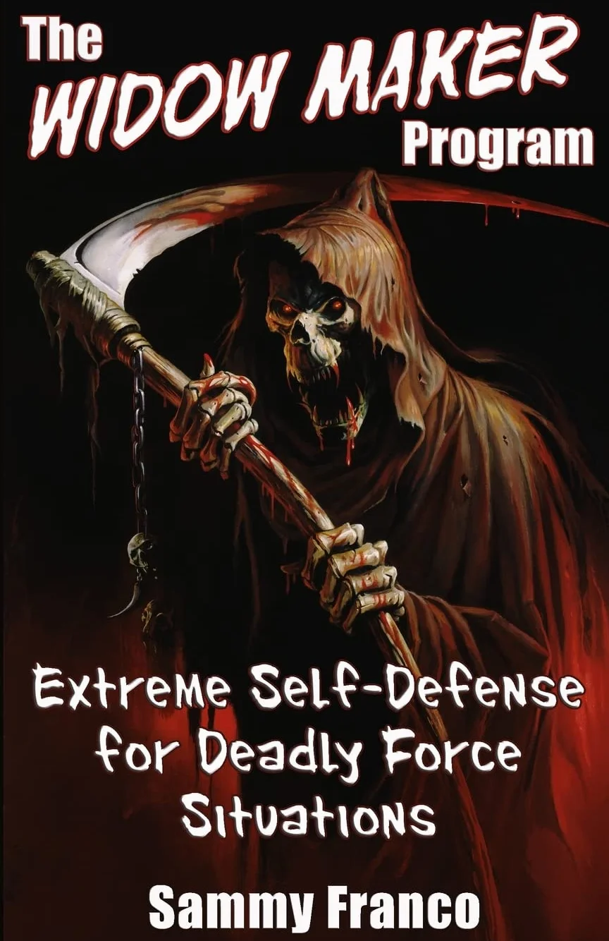 The Widow Maker Program: Extreme Self-Defense for Deadly Force Situations: 1