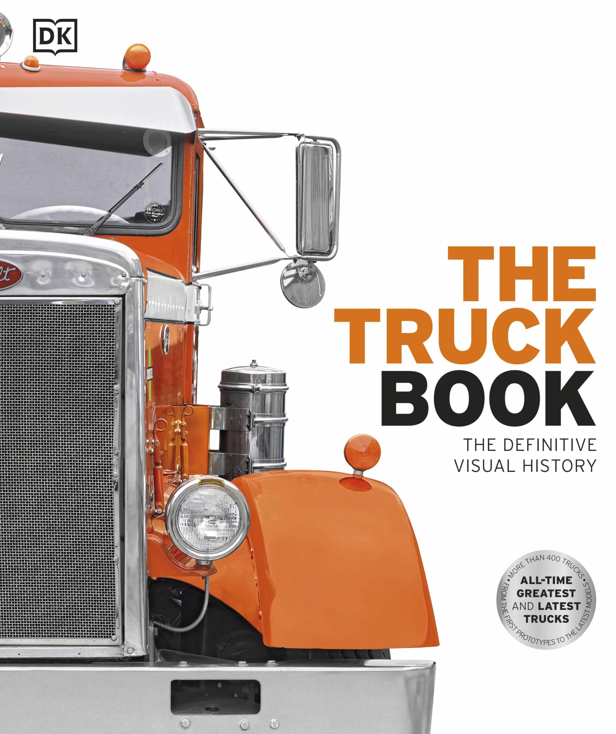 The Truck Book: The Definitive Visual History