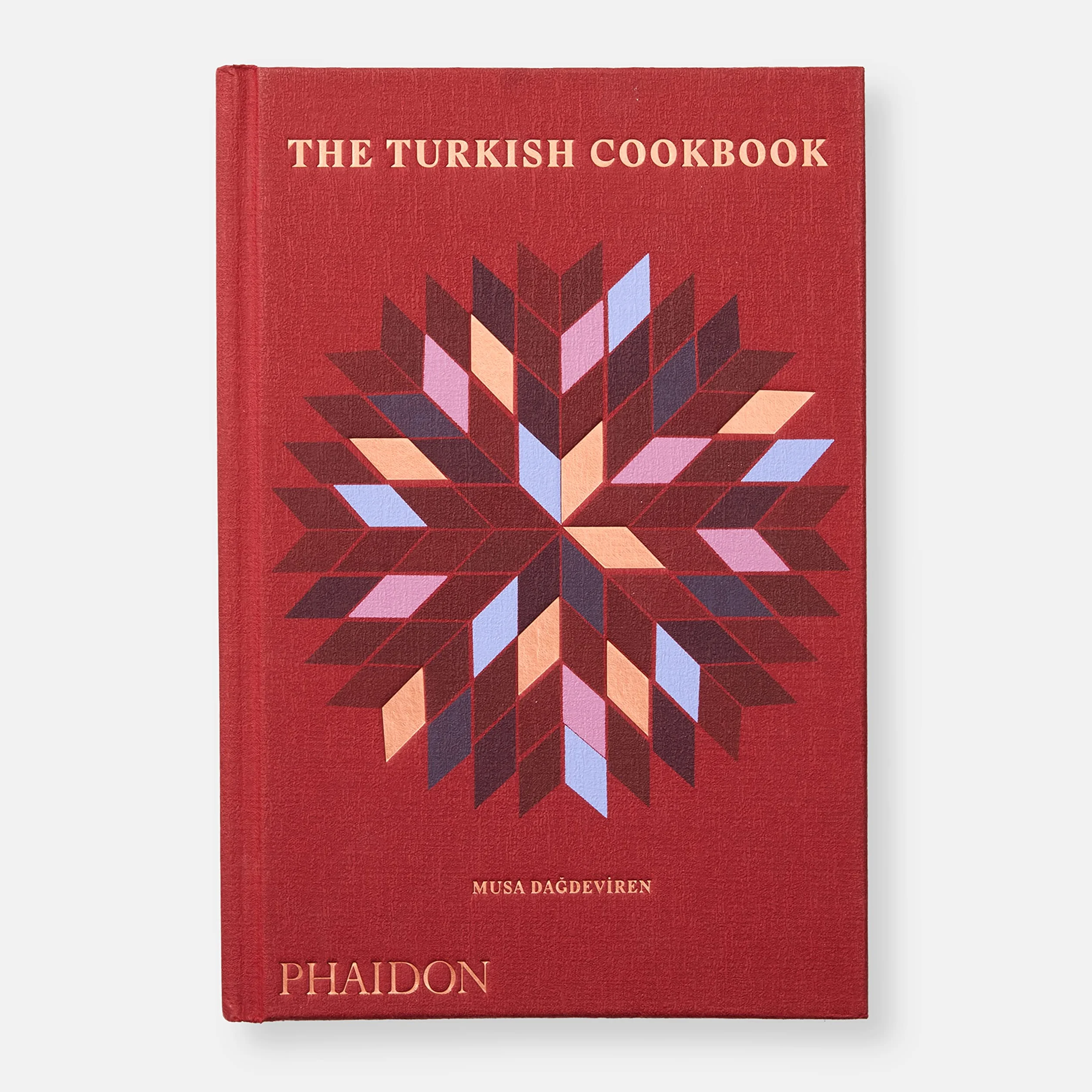 The Turkish Cookbook: the culinary traditions & recipes from Turkey
