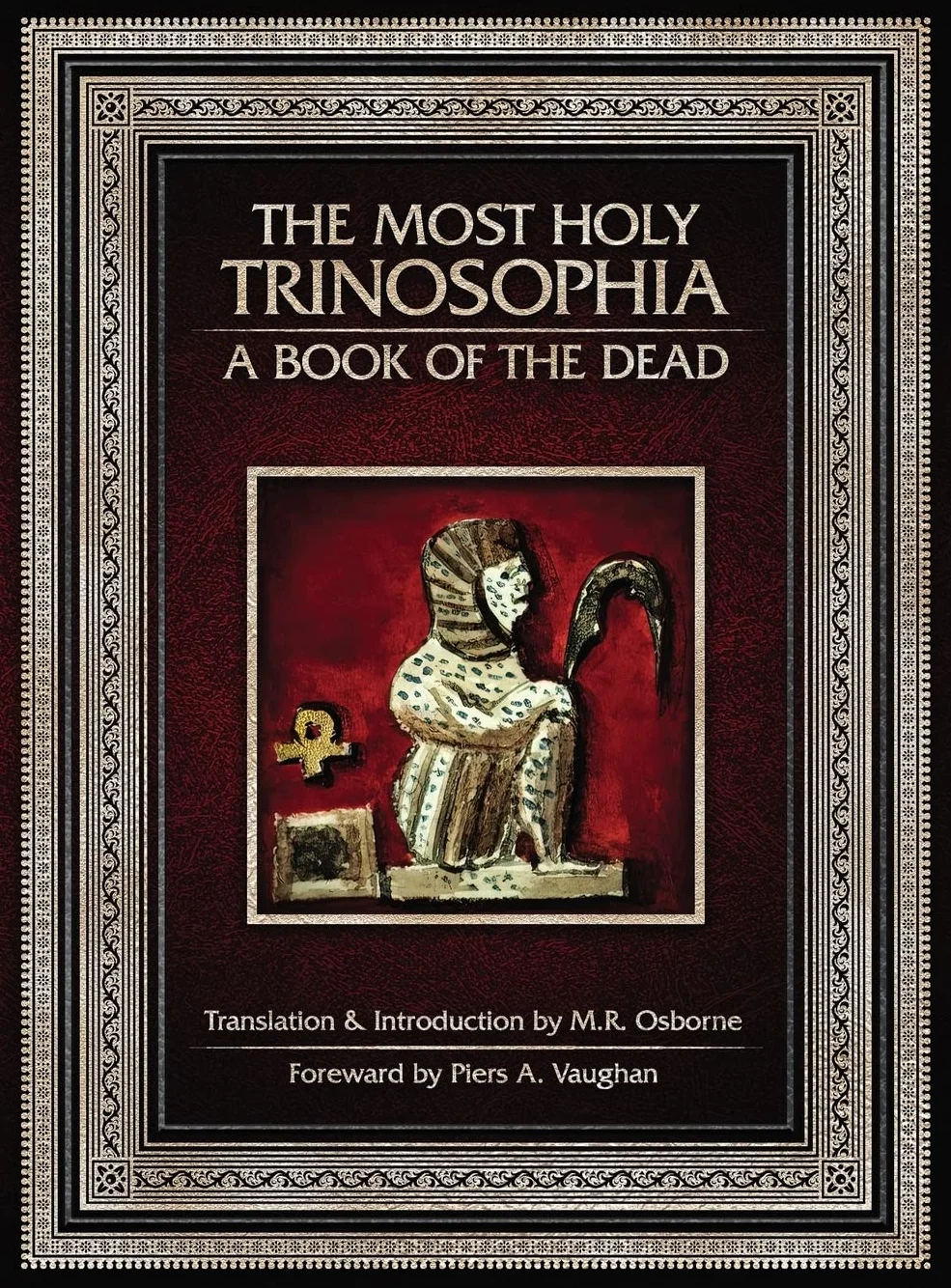 The Most Holy Trinosophia - A Book of the Dead