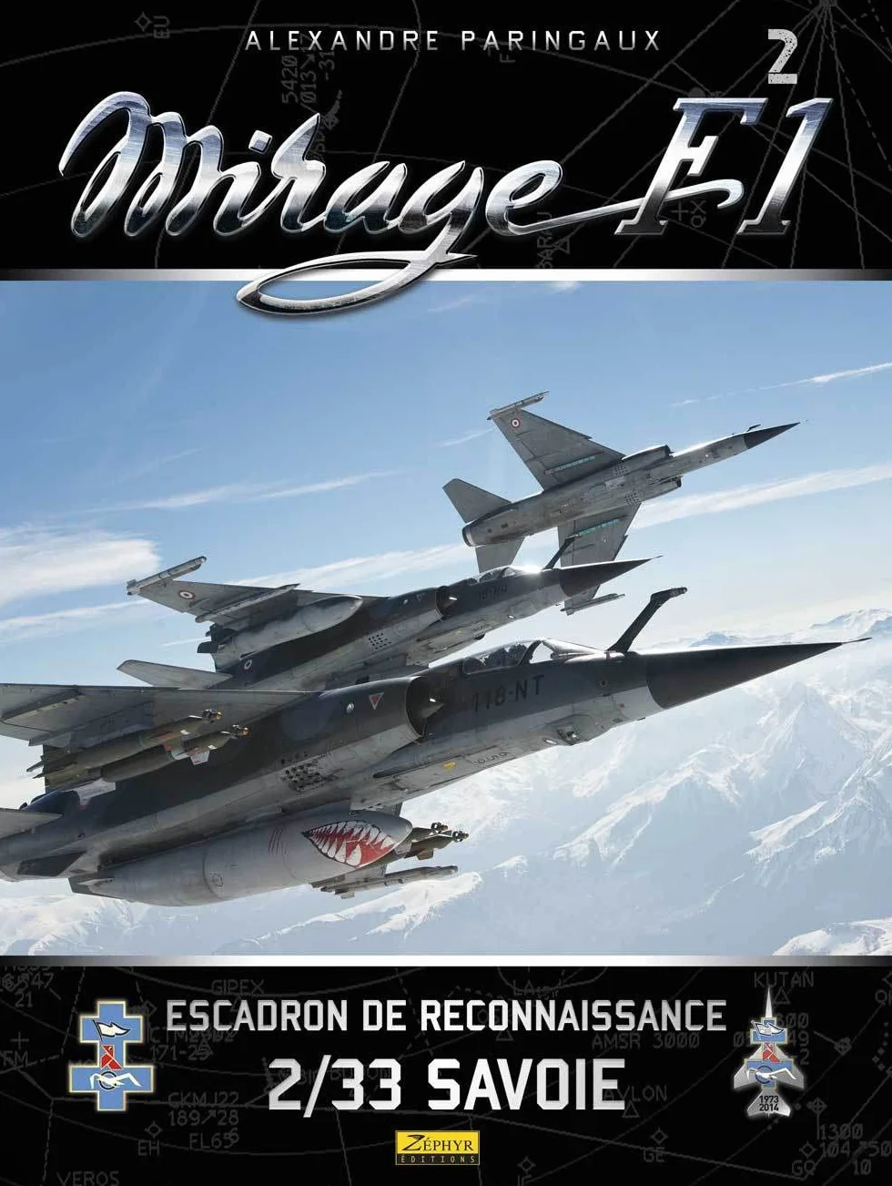 Mirage F1: Tome 2, Escadron de reconnaissance 2/33 Savoie