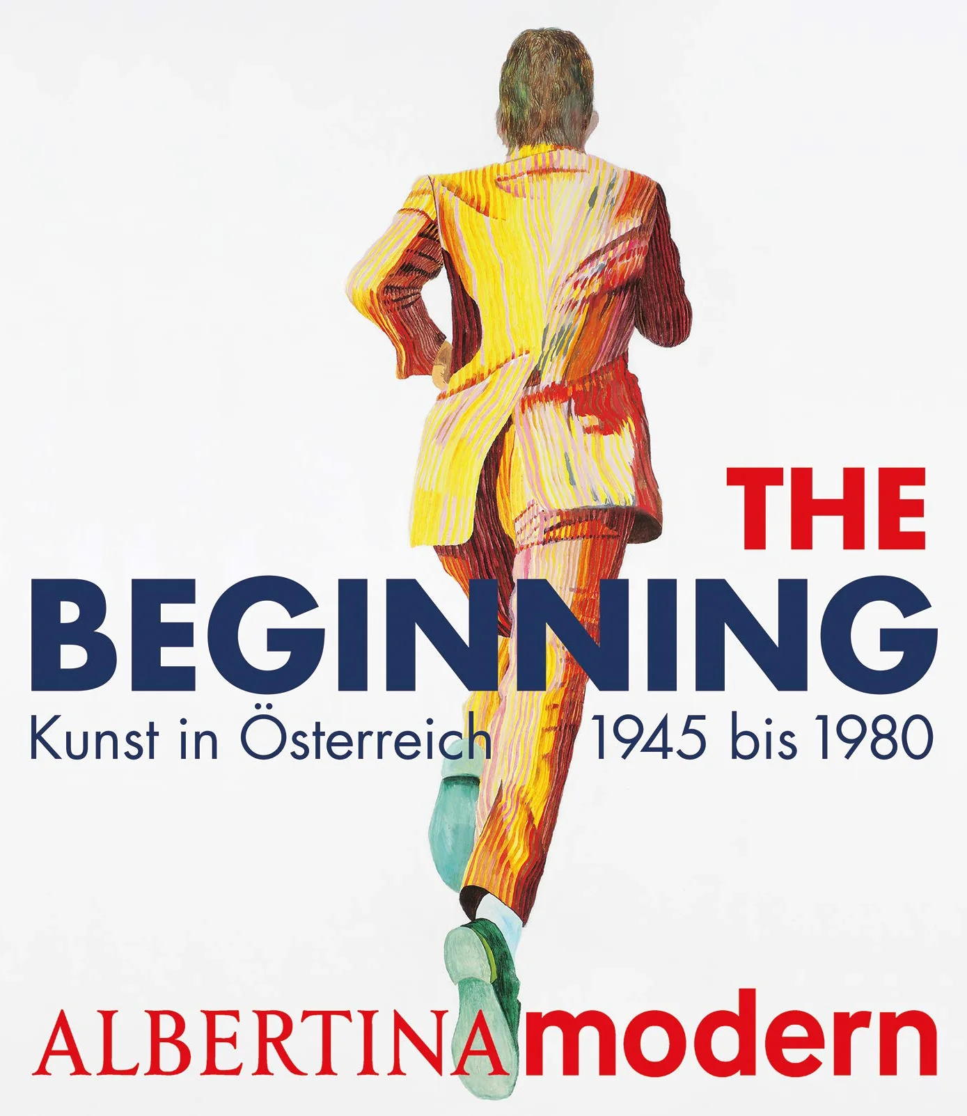 The Beginning: Kunst in Österreich von 1945 bis 1980