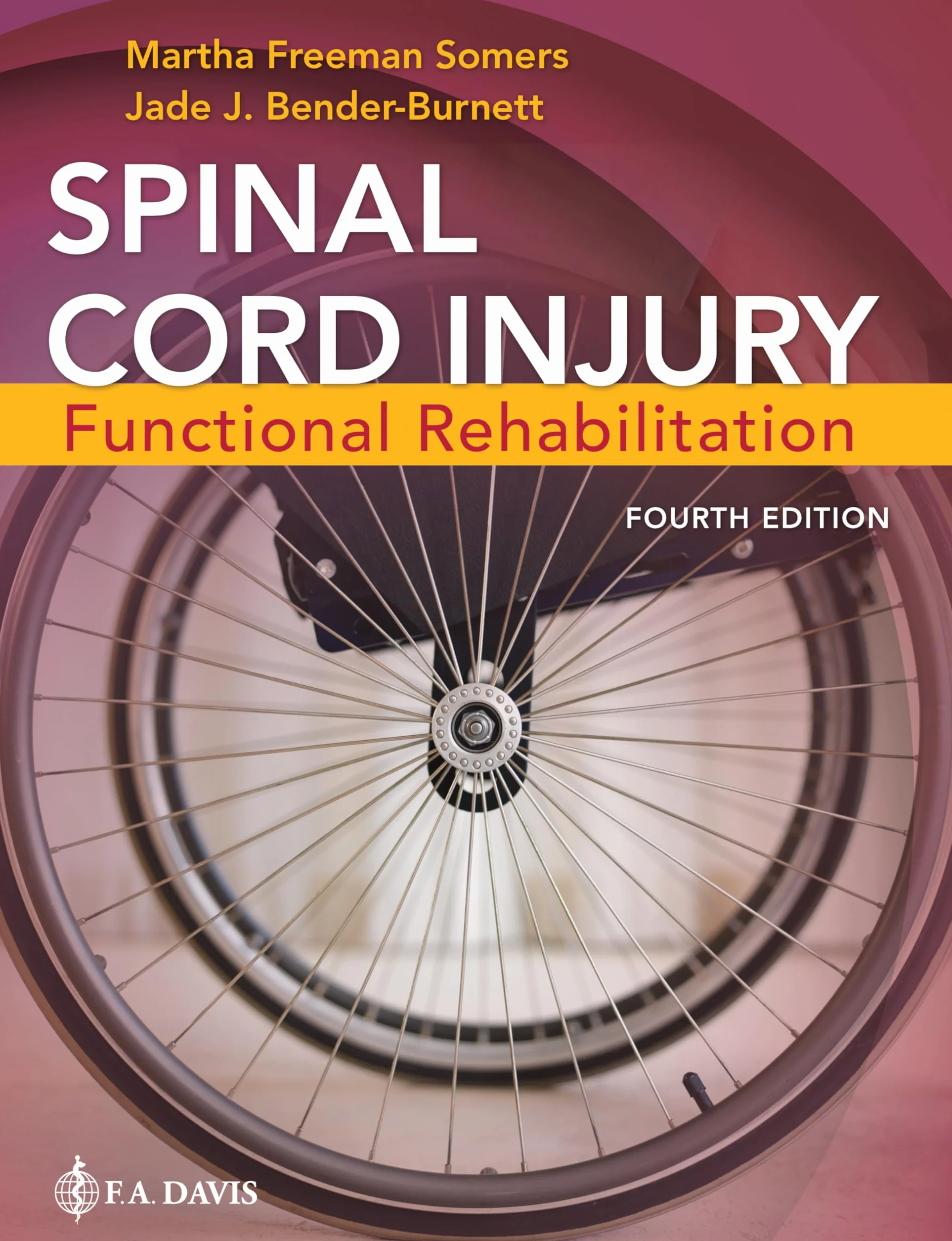Spinal Cord Injury: Functional Rehabilitation