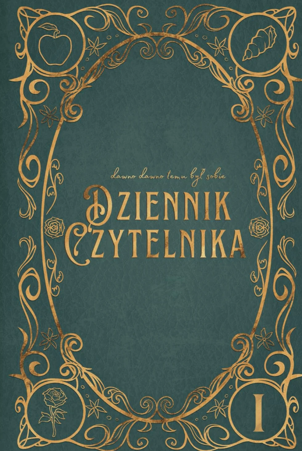 Dawno dawno temu był sobie Dziennik Czytelnika: Idealny dla każdego mola książkowego, który chce by jego życie było bardziej baśniowe. Zrecenzuj 80 ... wyzwaniach. Pokoloruj ulubione postaci.