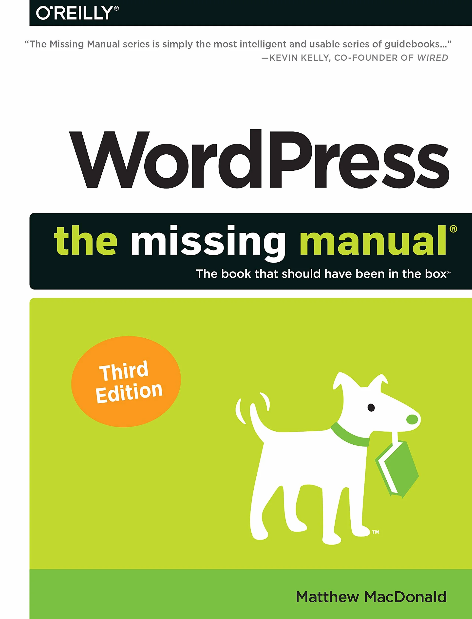 Wordpress: The Missing Manual: The Book That Should Have Been in the Box