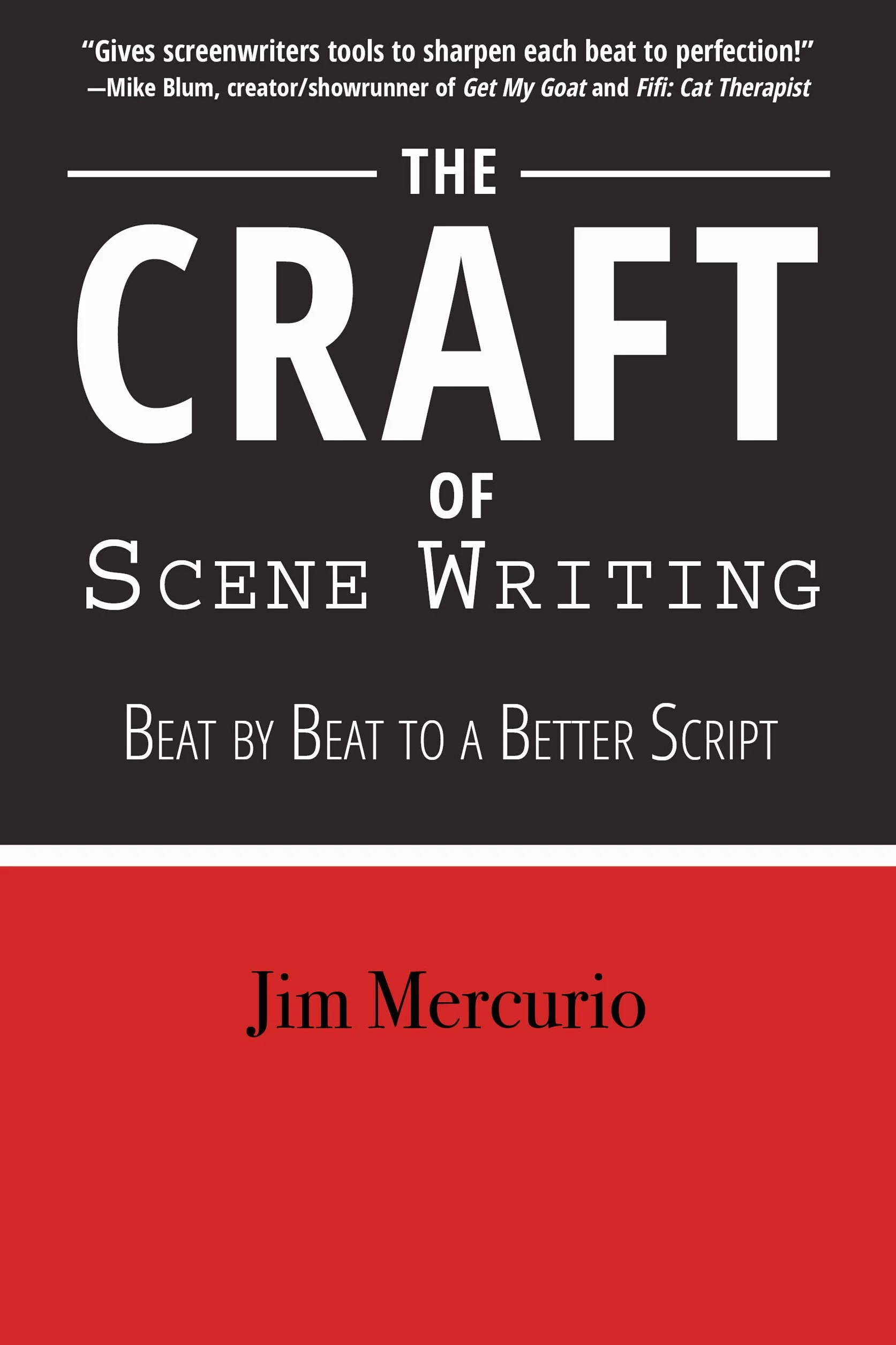The Craft of Scene Writing: Beat by Beat to a Better Script