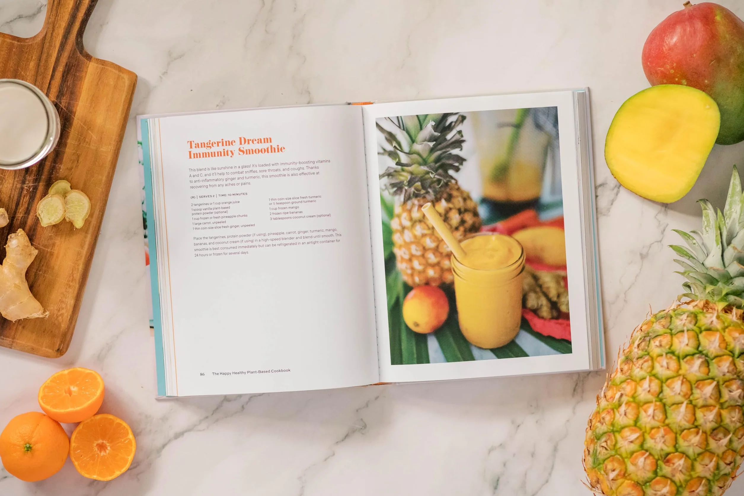 The Happy Healthy Plant-Based Cookbook: 75+ Colorful Recipes to Nourish Your Whole Body, Feed Your Family, and Have Fun Along the Way
