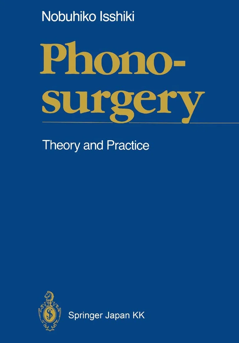 Phonosurgery: Theory and Practice