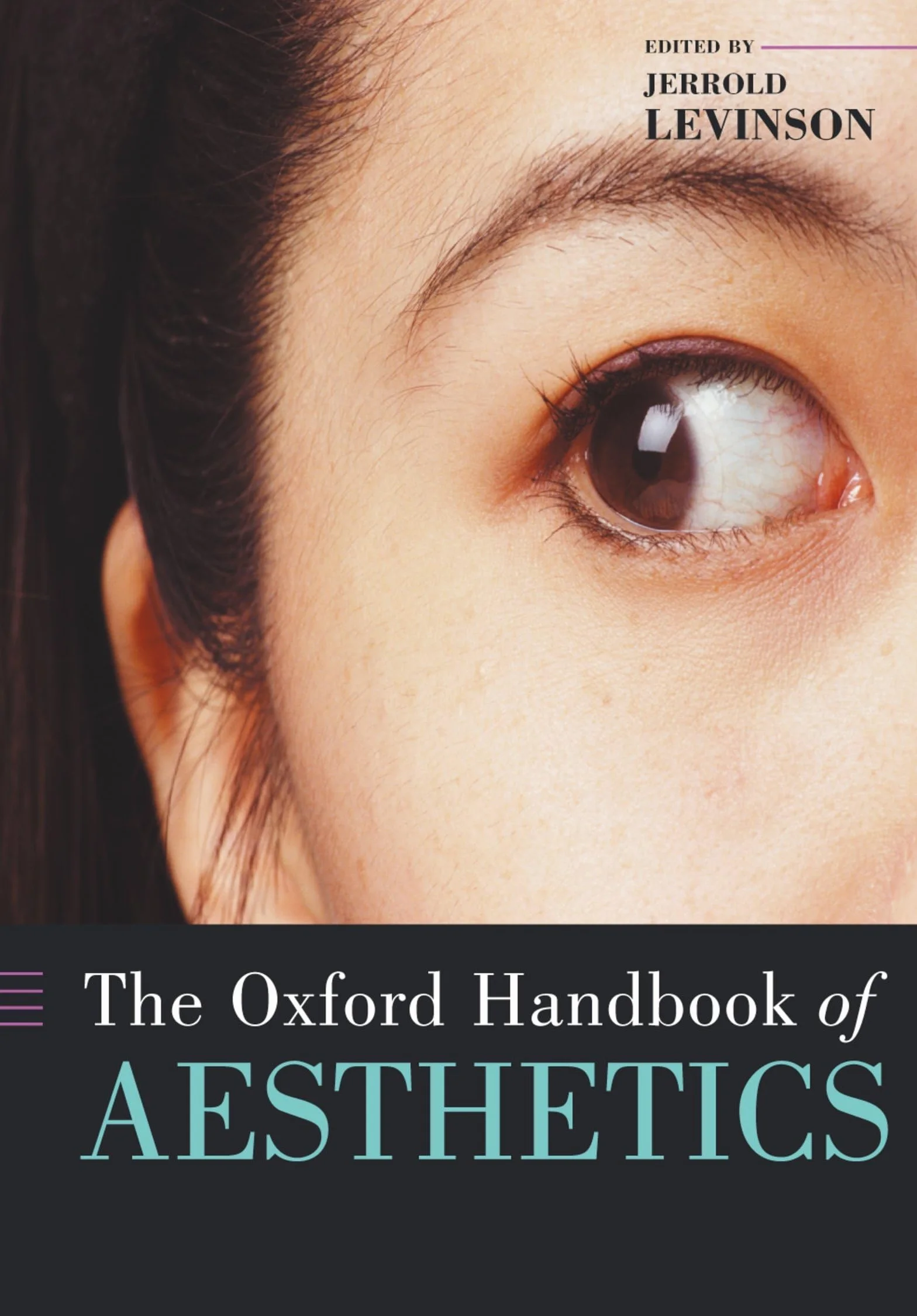 The Oxford Handbook of Aesthetics