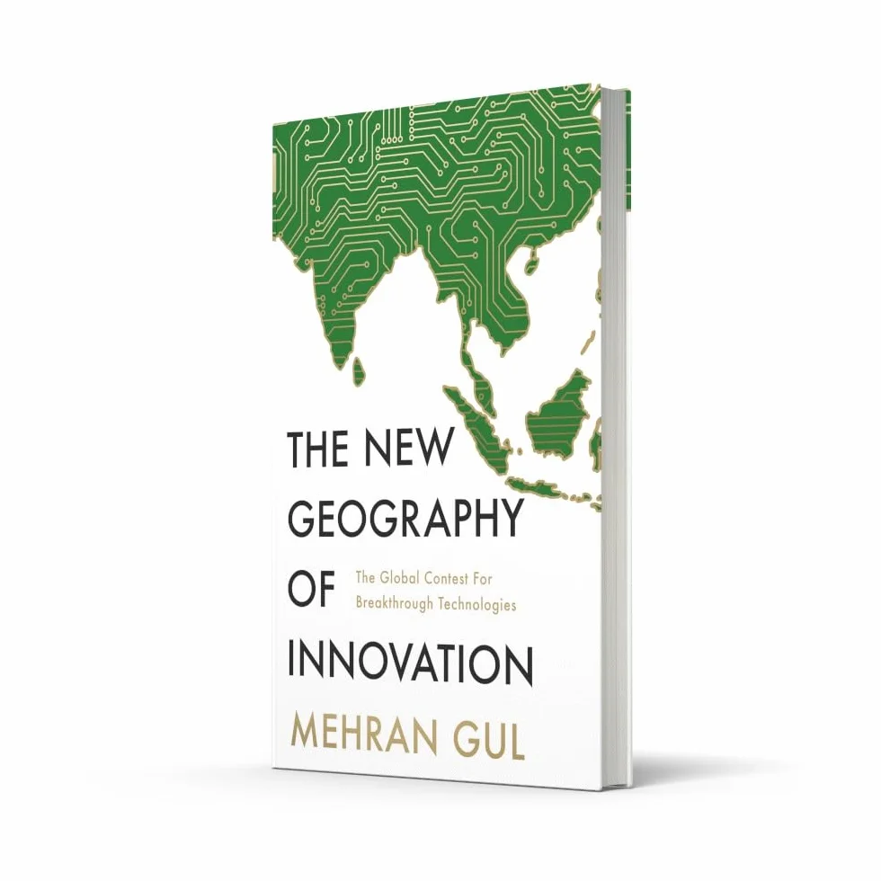 The New Geography of Innovation: The global contest for breakthrough technologies