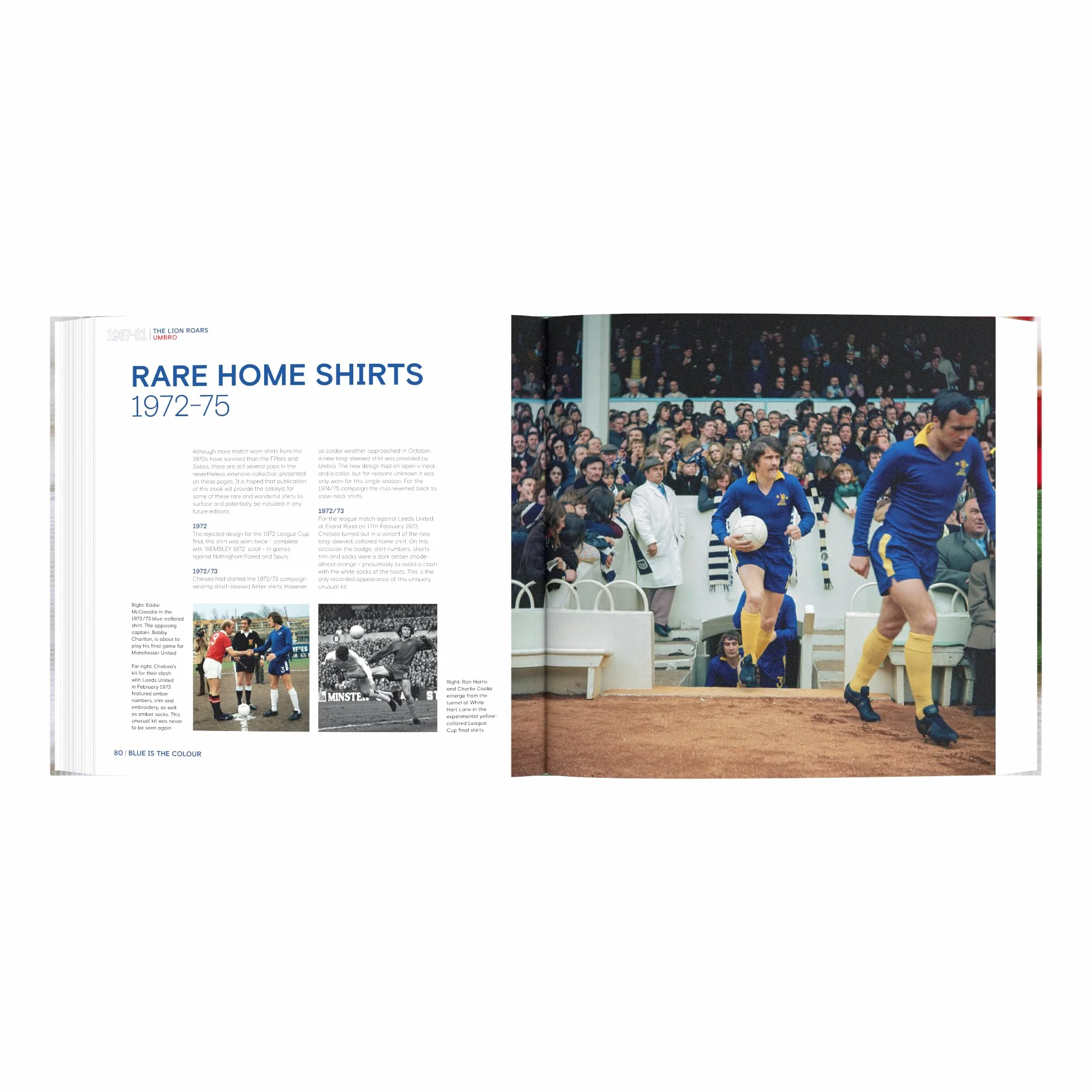 Blue Is the Colour: The Complete History of the Chelsea Shirt
