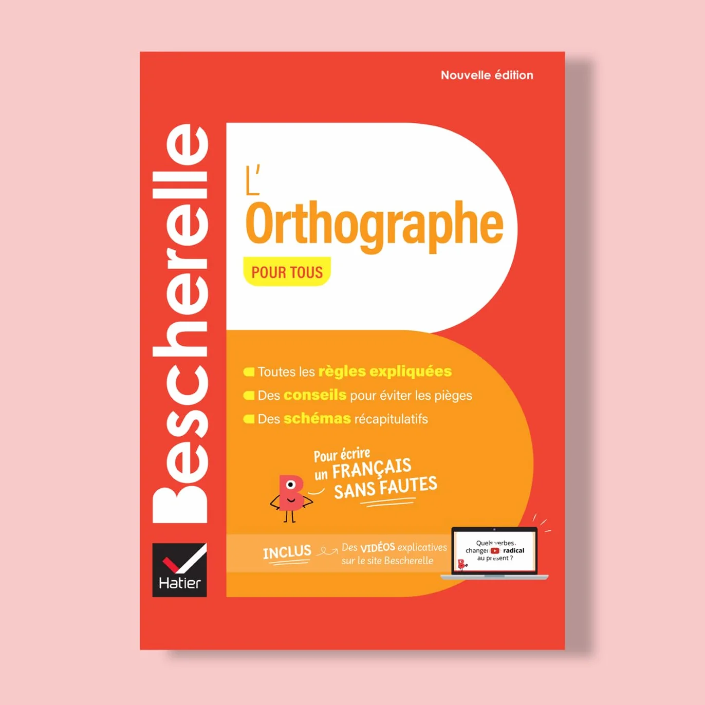 Bescherelle - Le coffret de la langue française : Conjugaison, Orthographe, Grammaire: nouvelle édition