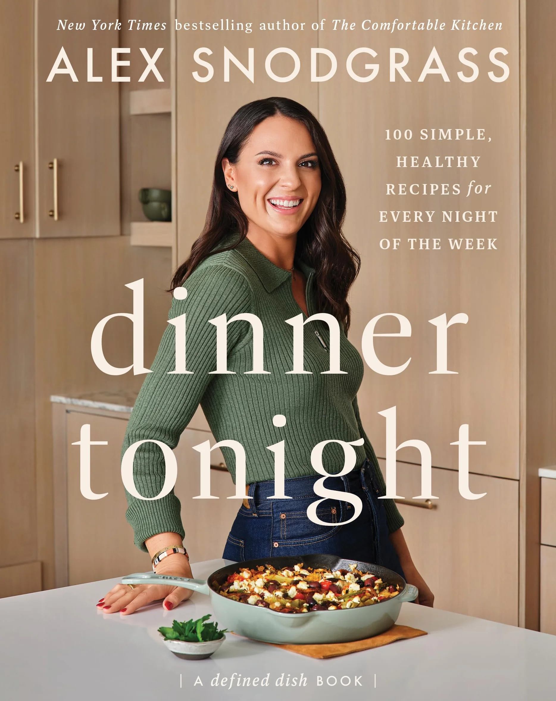 Dinner Tonight: 100 Simple, Healthy Recipes for Every Night of the Week: 3