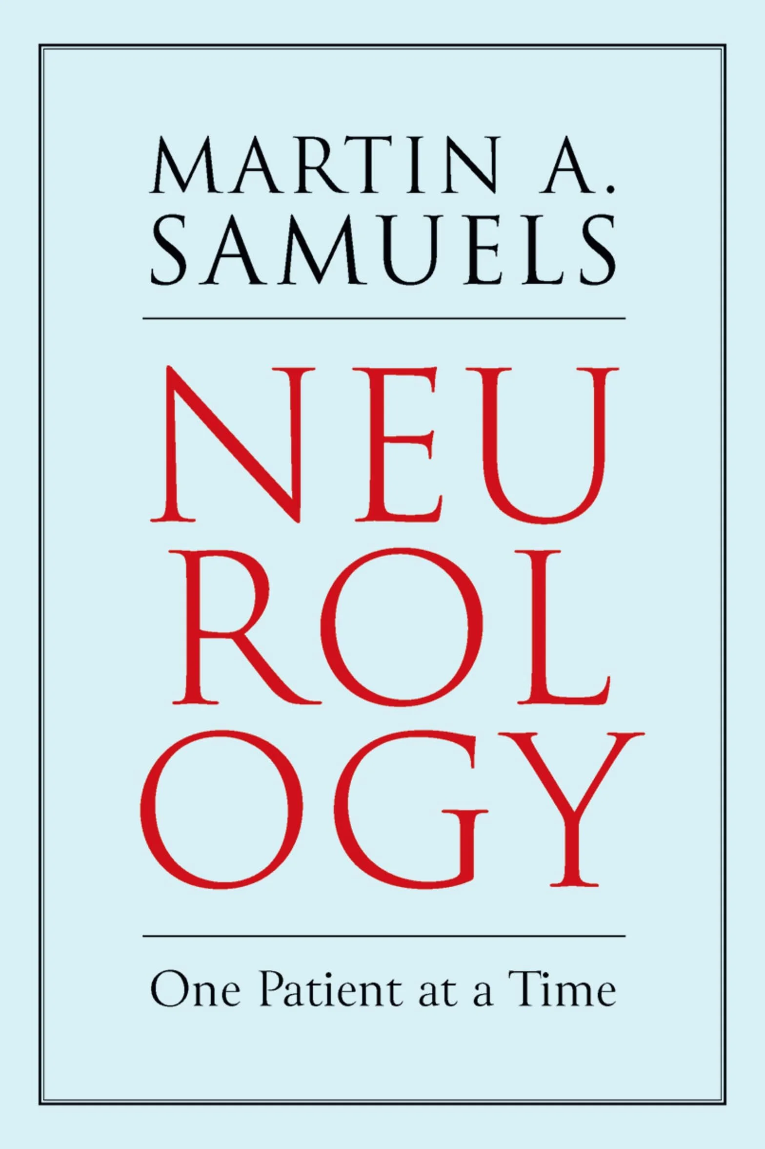 Neurology: One Patient at a Time