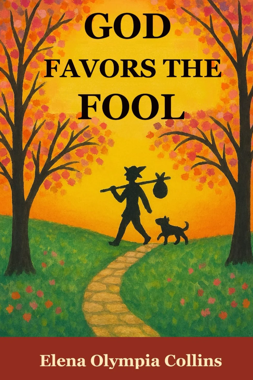 God Favors the Fool