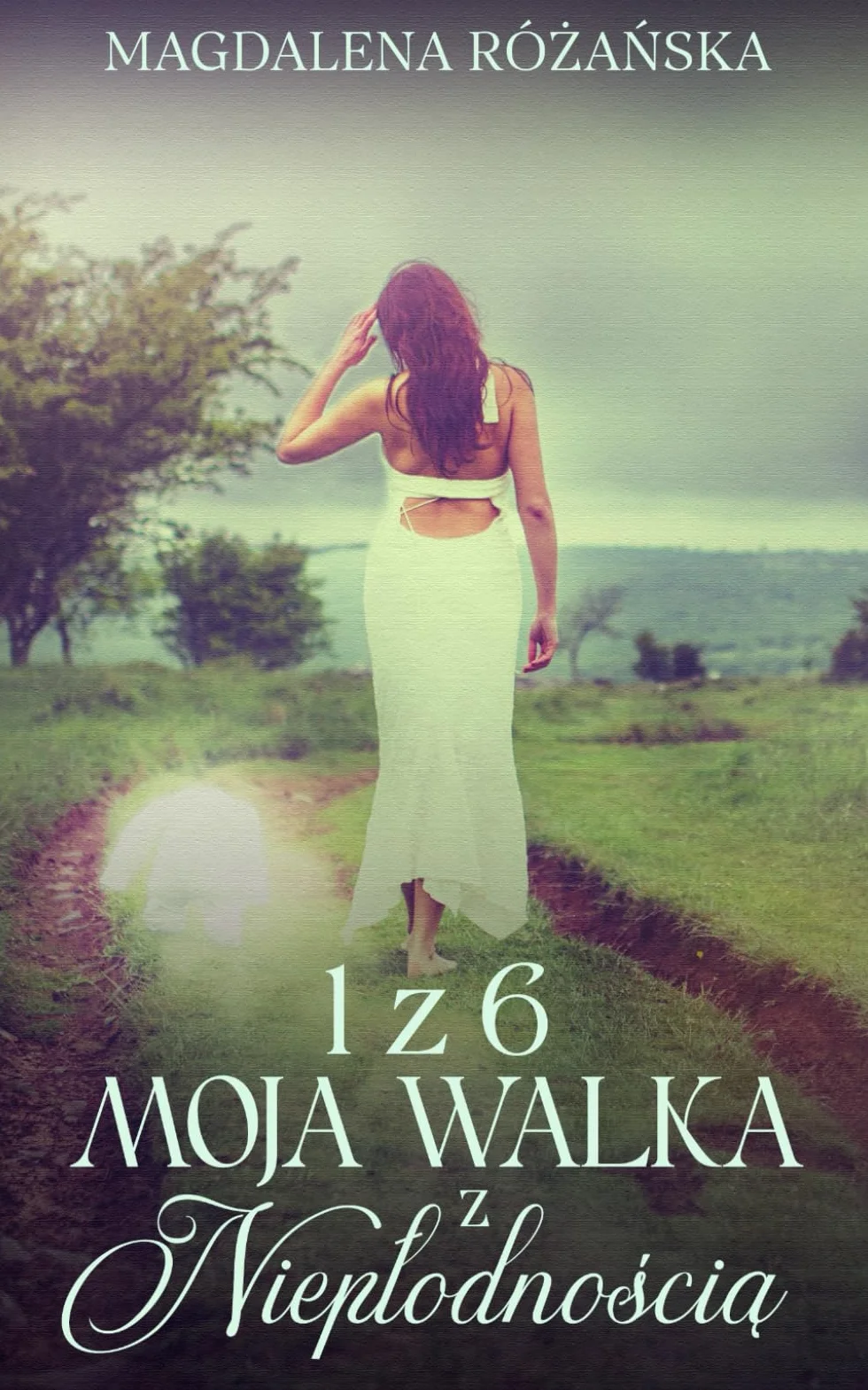 1 z 6 : Moja walka z niepłodnością