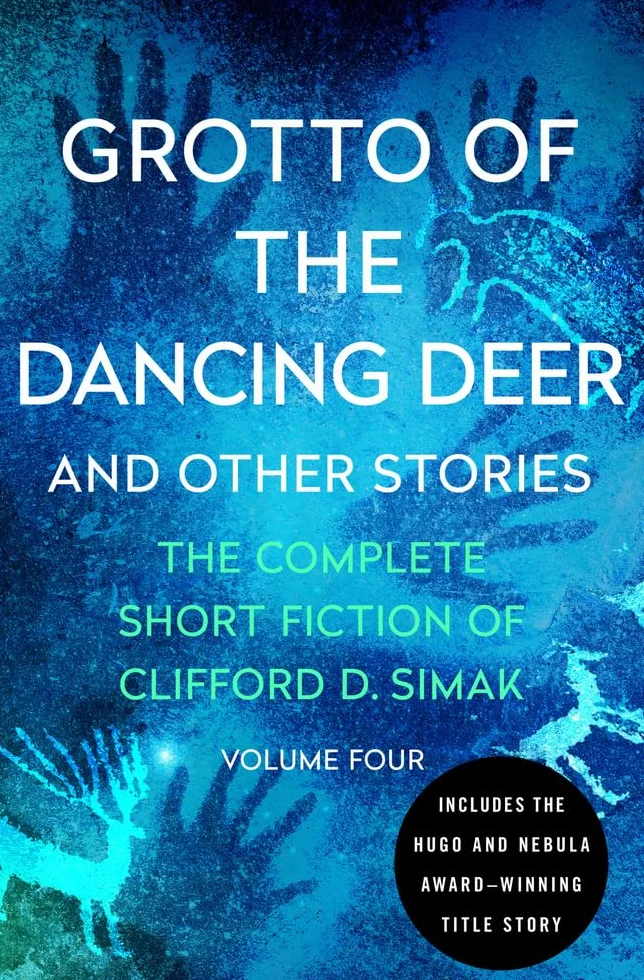 Grotto of the Dancing Deer: And Other Stories: 4
