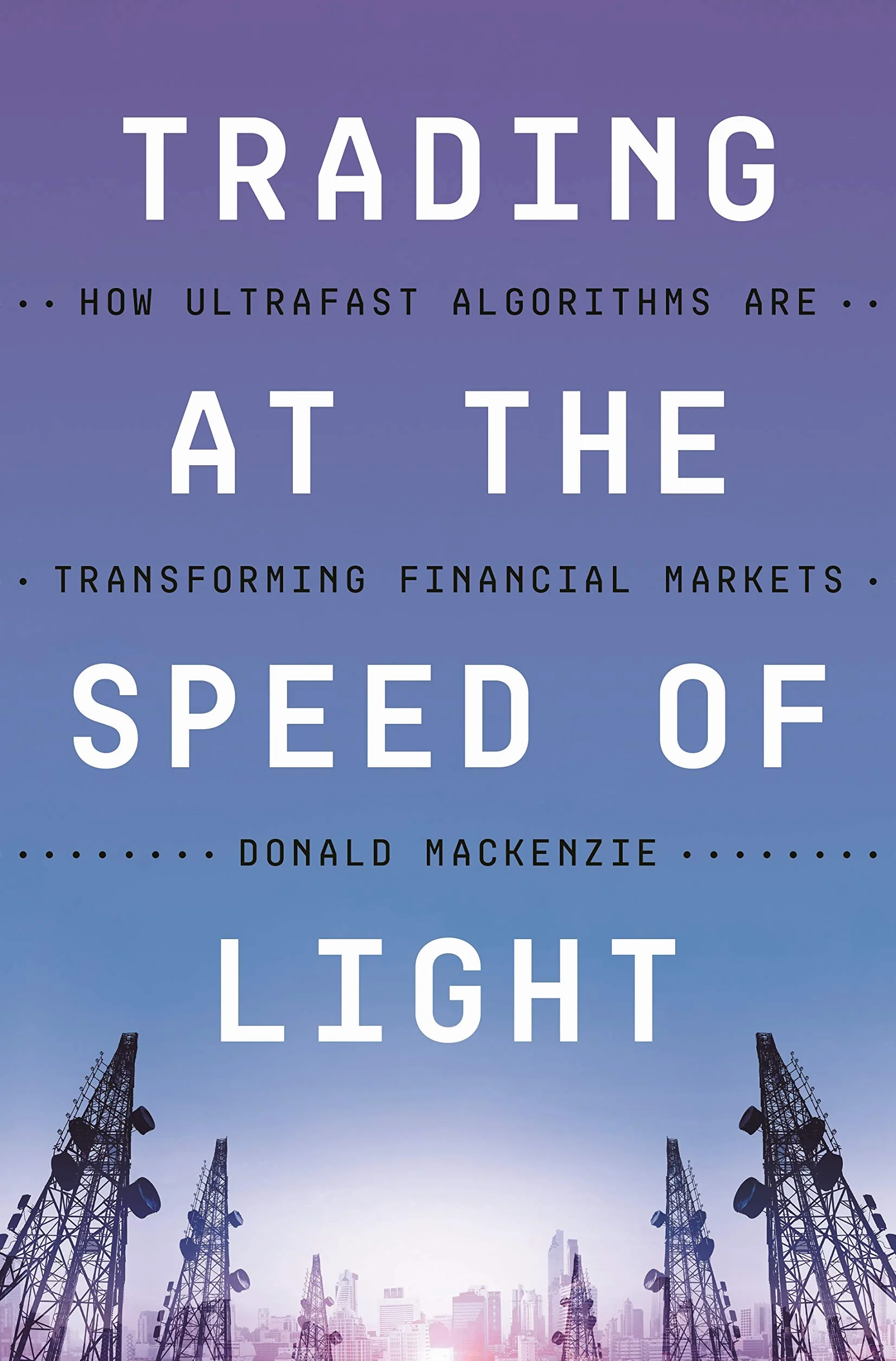 Trading at the Speed of Light: How Ultrafast Algorithms Are Transforming Financial Markets