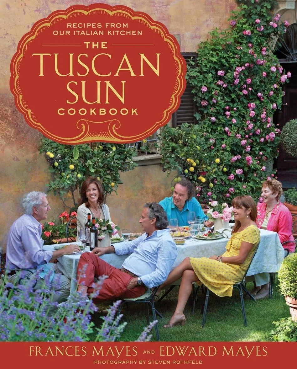 The Tuscan Sun Cookbook: Recipes from Our Italian Kitchen