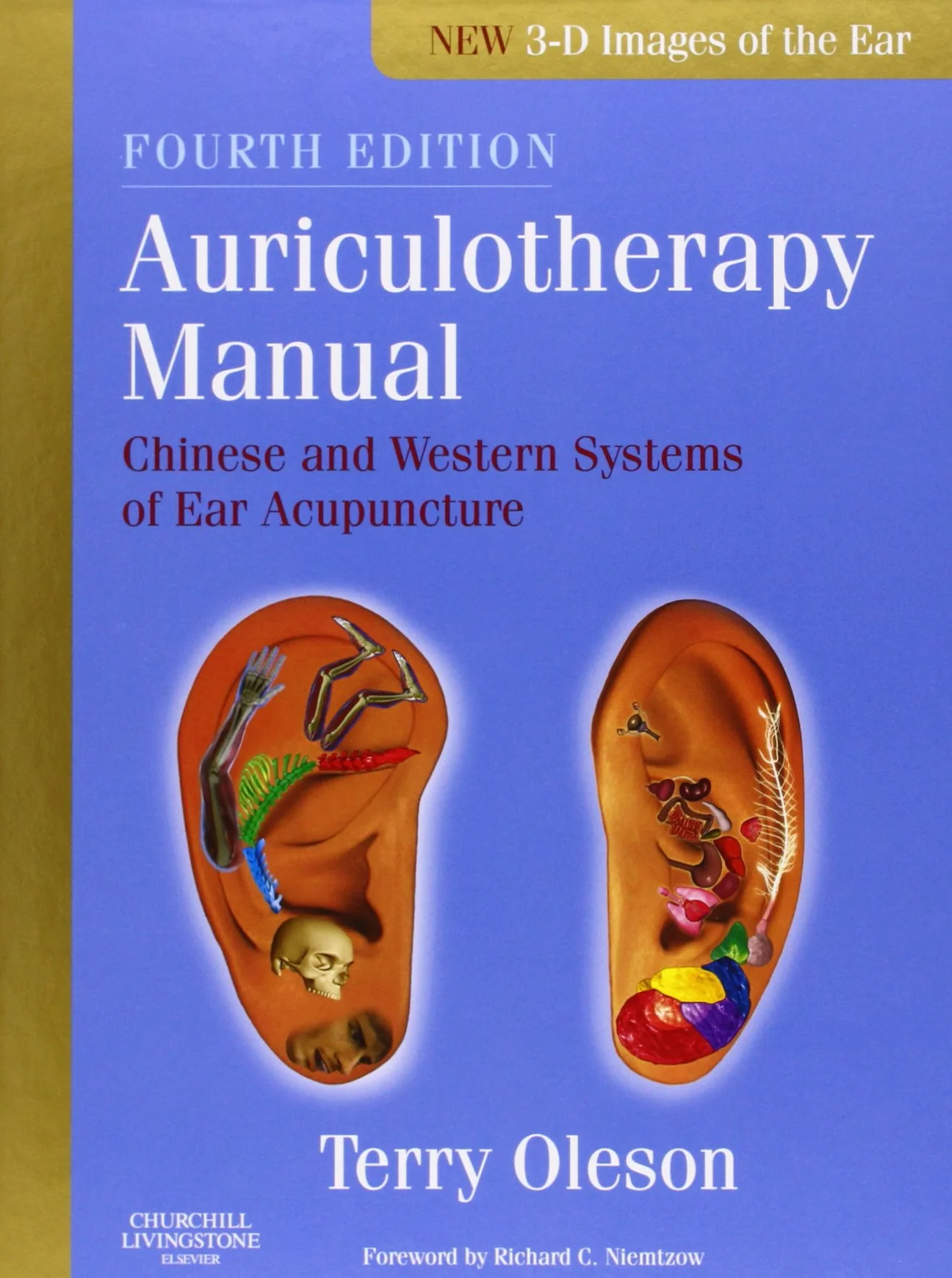 Auriculotherapy Manual: Chinese and Western Systems of Ear Acupuncture