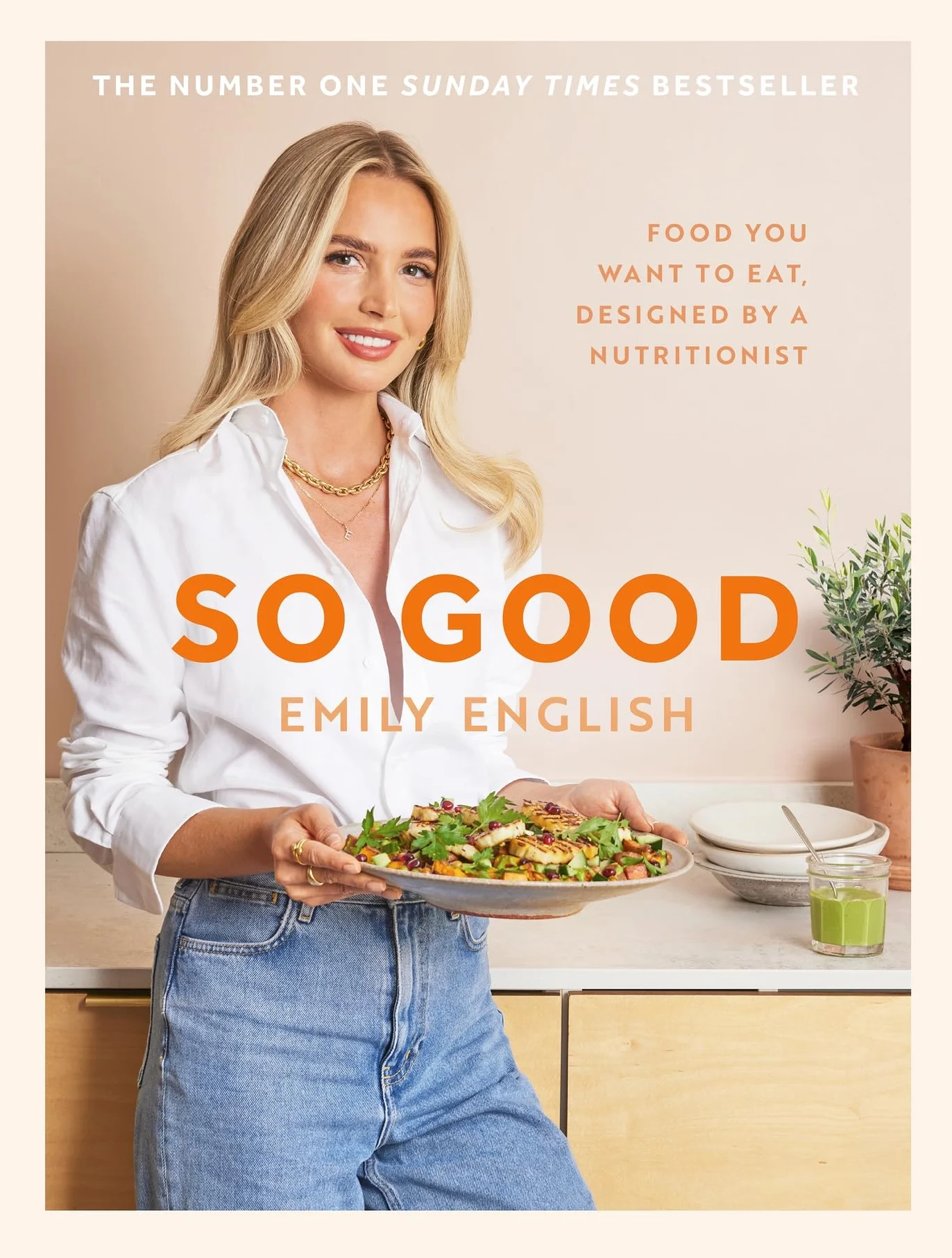 So Good: Food You Want to Eat, Designed by a Nutritionist