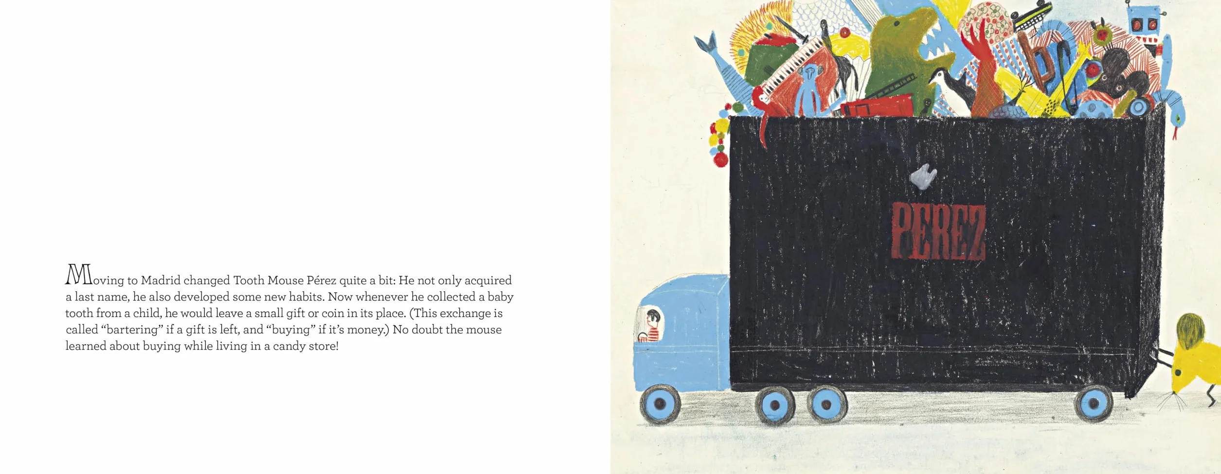 The Amazing and True Story of Tooth Mouse Pérez