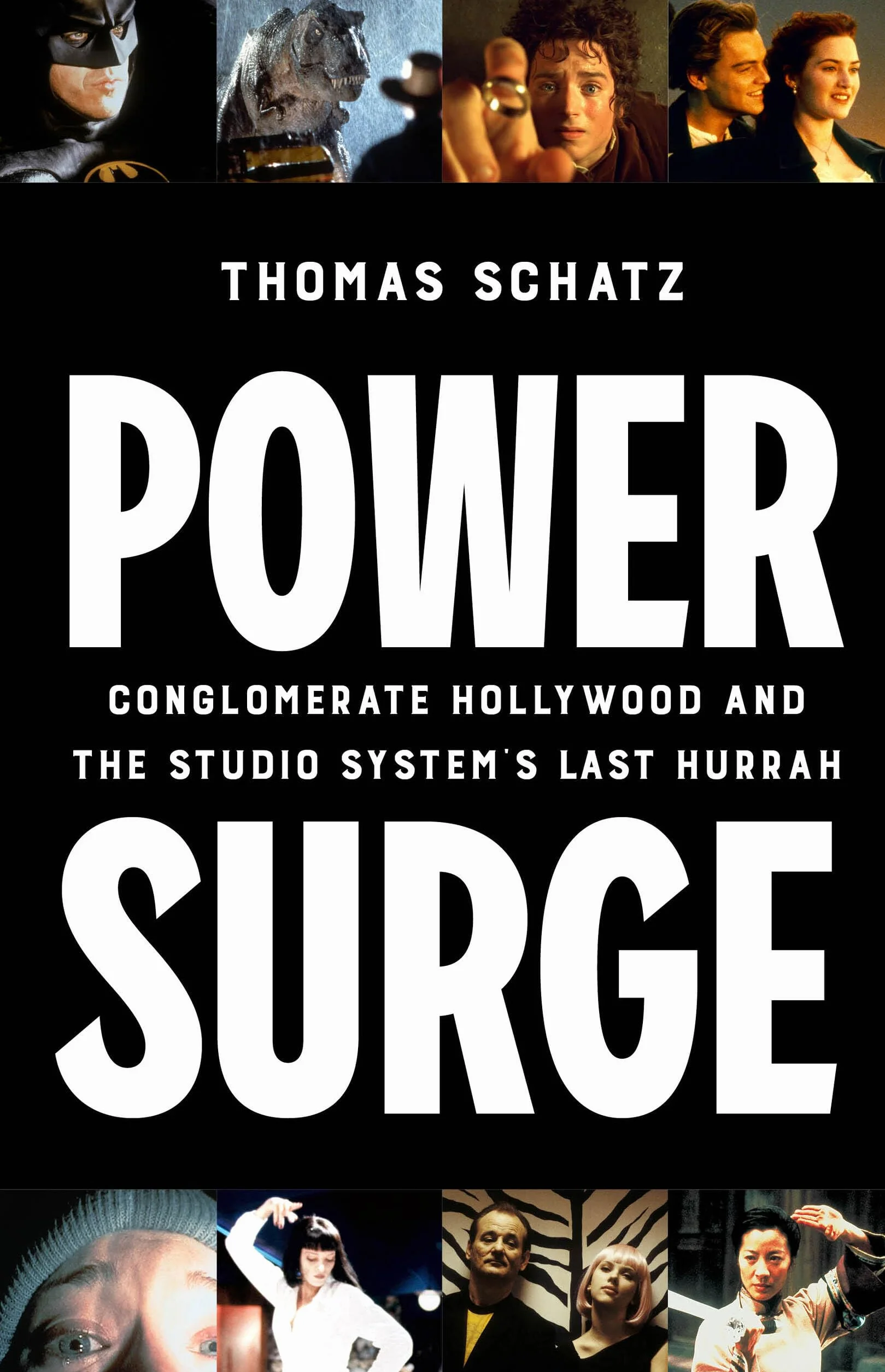 Power Surge: Conglomerate Hollywood and the Studio System's Last Hurrah