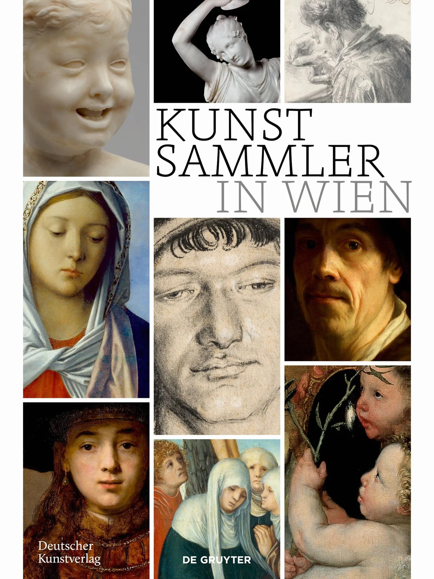 Kunstsammler in Wien: Biografische Profile zwischen Statuskonkurrenz, Kunstmarkt und Kennerschaft: Sonderband