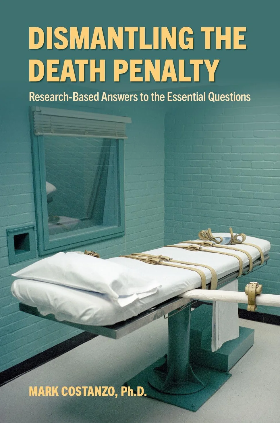 Dismantling the Death Penalty: Research-Based Answers to the Essential Questions