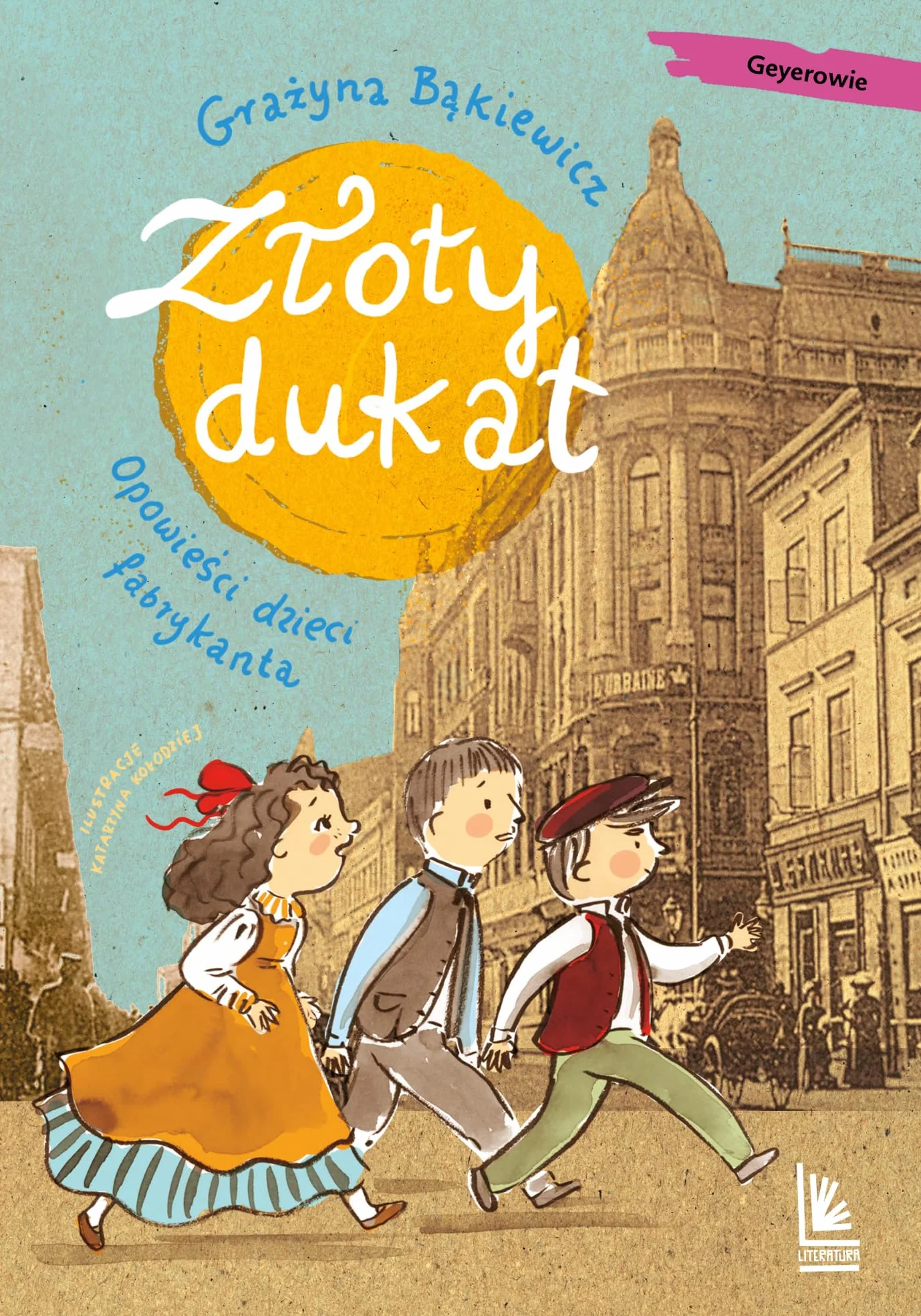 Złoty dukat. Opowieści dzieci fabrykanta
