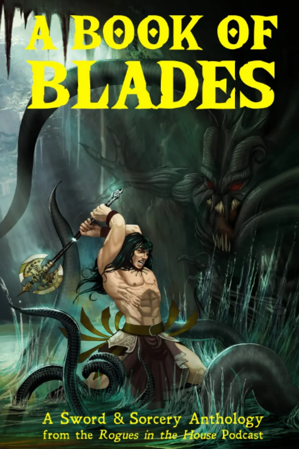 A Book of Blades: Rogues in the House Presents