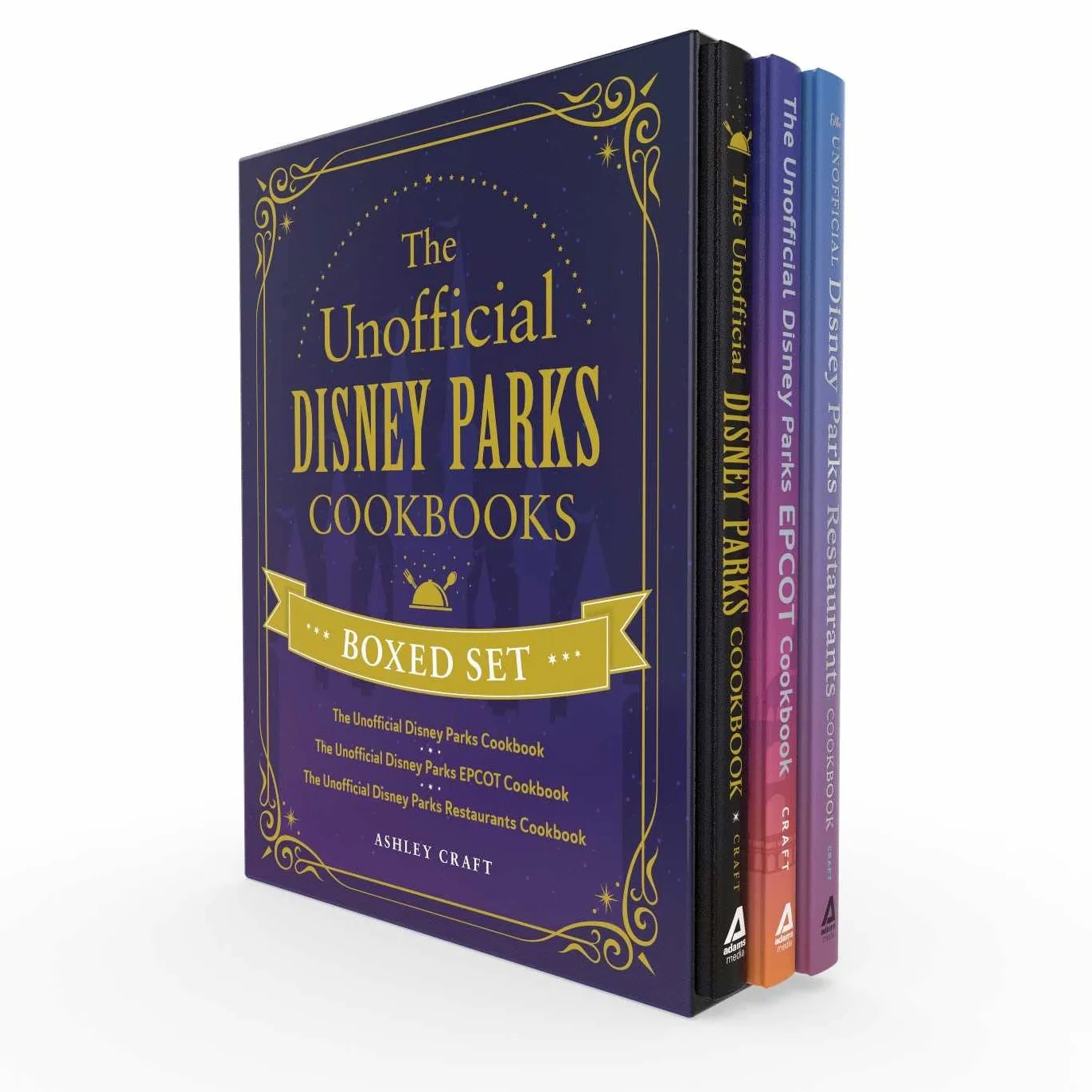 The Unofficial Disney Parks Cookbooks Boxed Set: The Unofficial Disney Parks Cookbook, the Unofficial Disney Parks EPCOT Cookbook, the Unofficial Disney Parks Restaurants Cookbook